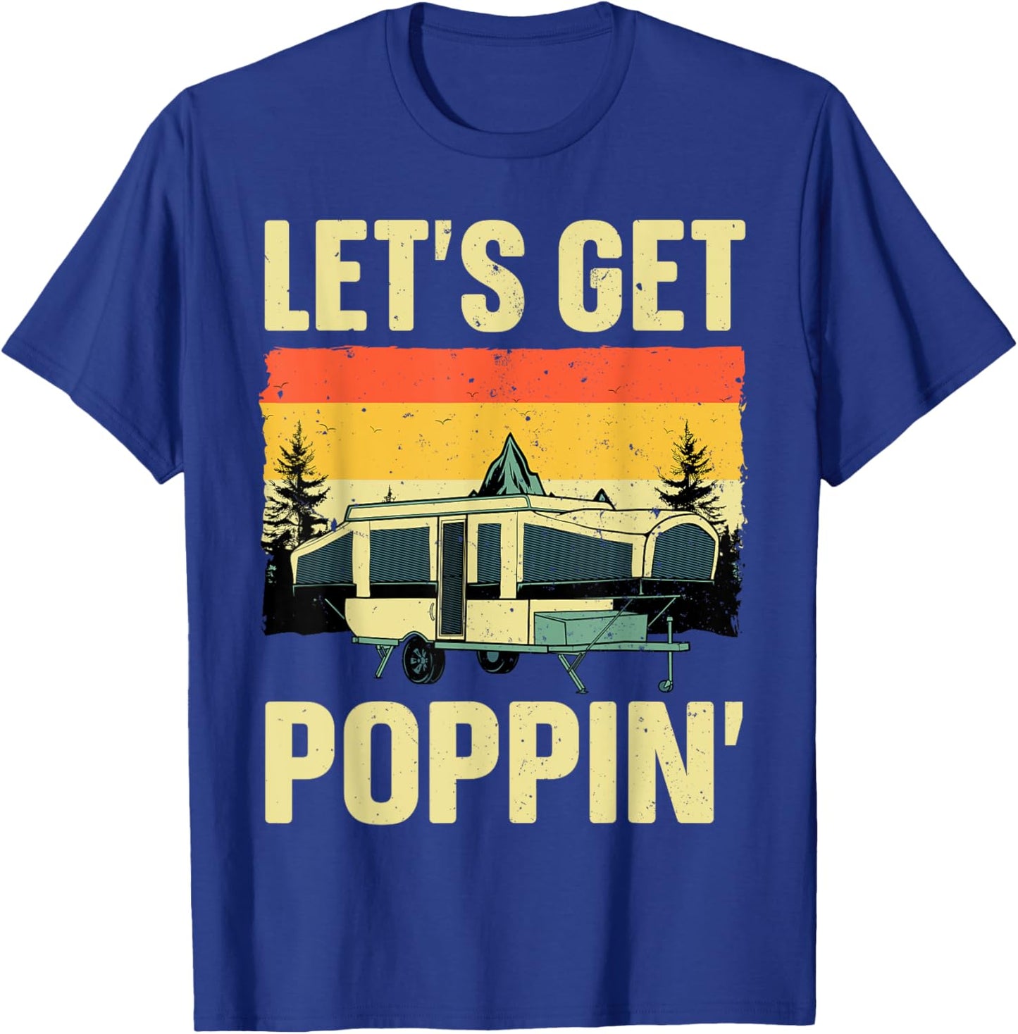 Funny Pop Up Camper Art Women Pop Up Trailer Camping T-Shirt - T-Shirt | Royal