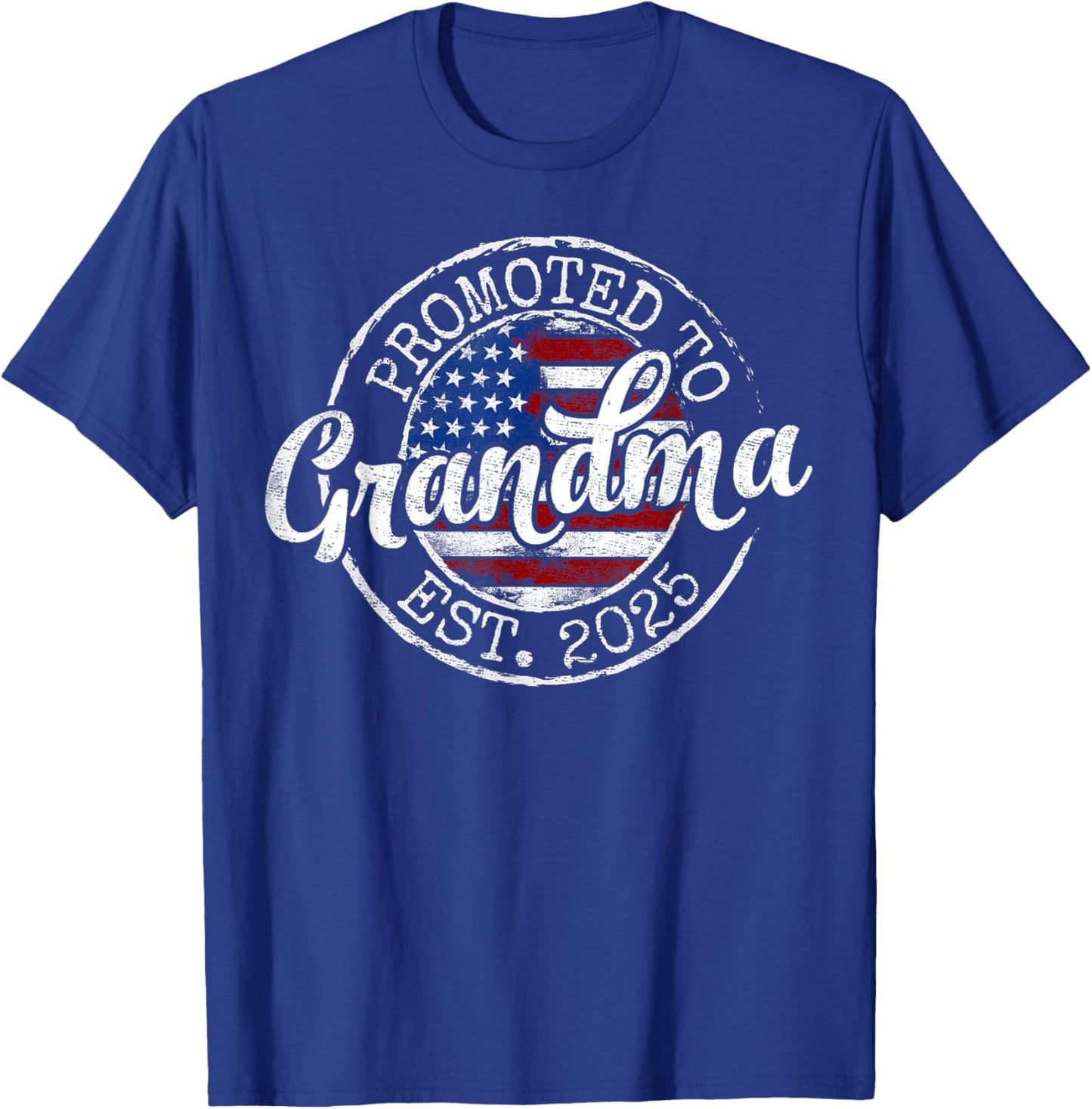 Promoted to Grandma Est 2025 1St Time Grandma to Be Gifts T-Shirt - T-Shirt | Royal