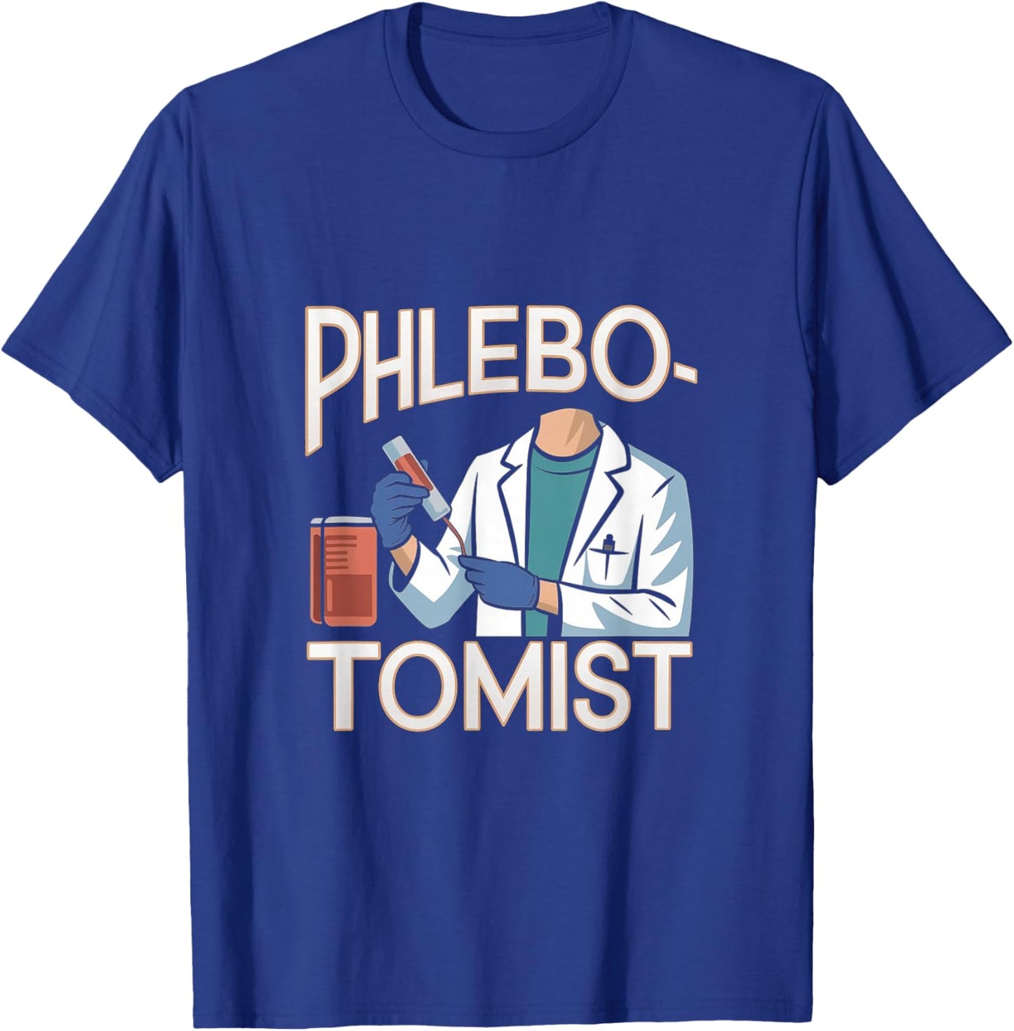 Phlebotomist T-Shirt - T-Shirt | Royal