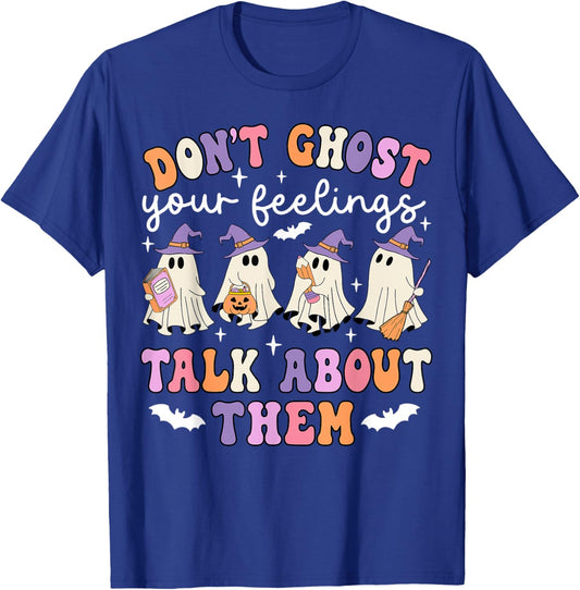 Dont Ghost Your Feeling Halloween School Counselor Halloween T-Shirt - T-Shirt | Royal