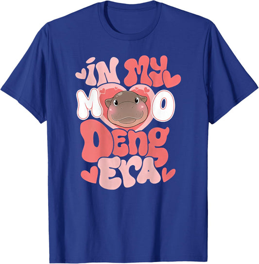 In My Moo Deng Era Funny Baby Hippo (on back) T-Shirt - T-Shirt | Royal