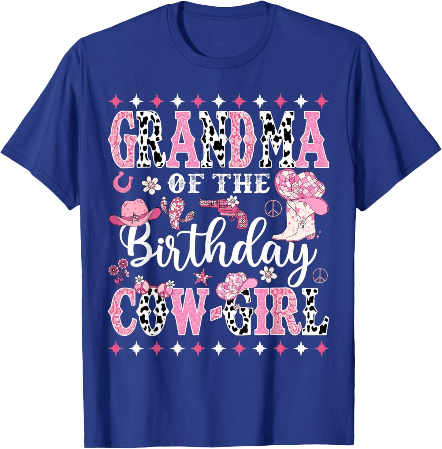 Grandma Of The Birthday CowGirl Rodeo CowGirl Birthday T-Shirt - T-Shirt | Royal