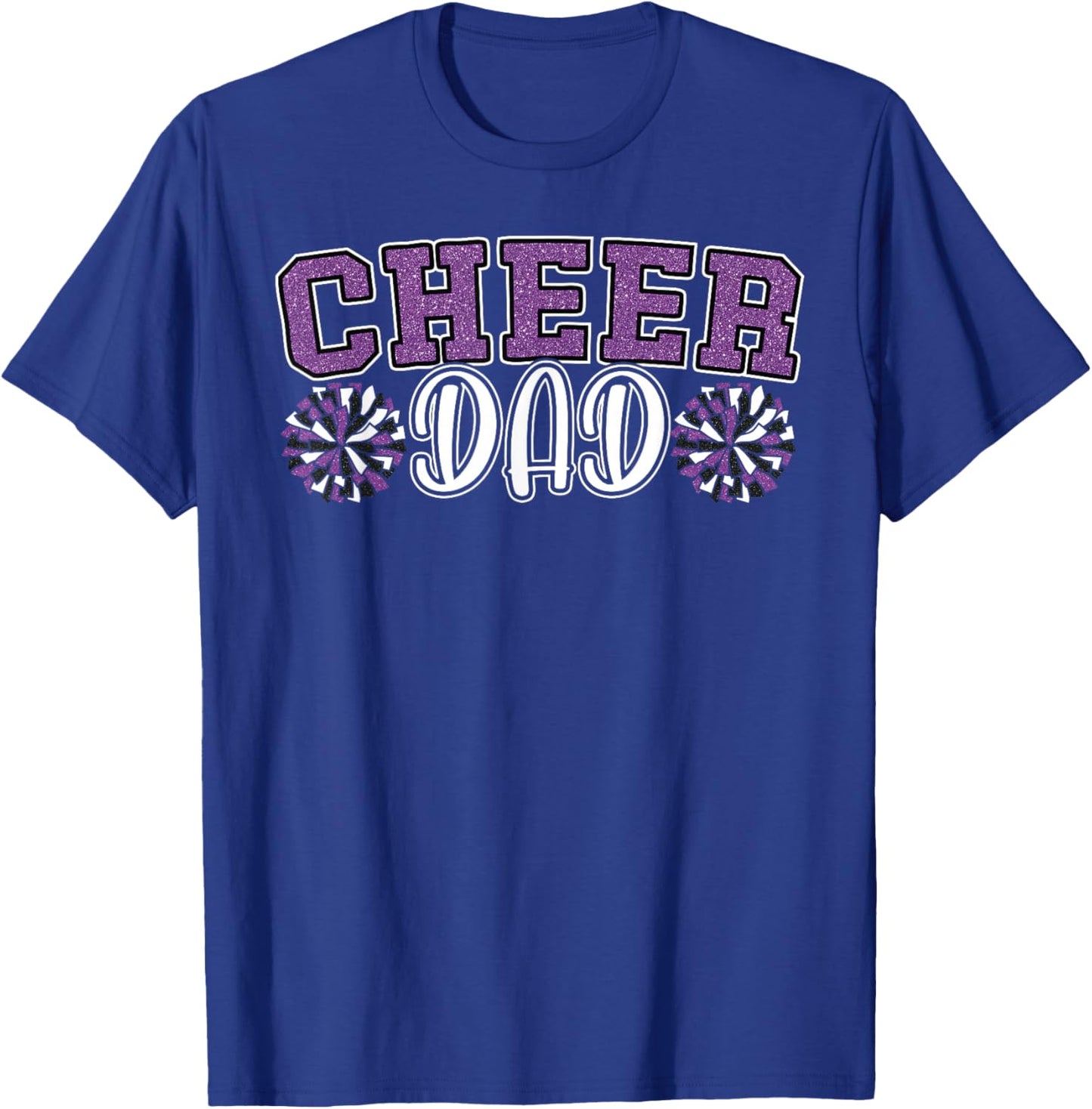 Proud Cheer Dad My Favorite Cheerleader Calls Me Dad Purple T-Shirt - T-Shirt | Royal