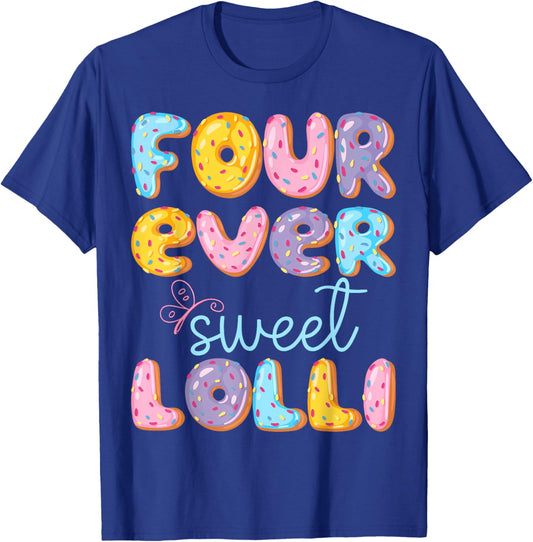 Four Ever Sweet Lolli 4Th Birthday Kids Donut Lover T-Shirt - T-Shirt | Royal