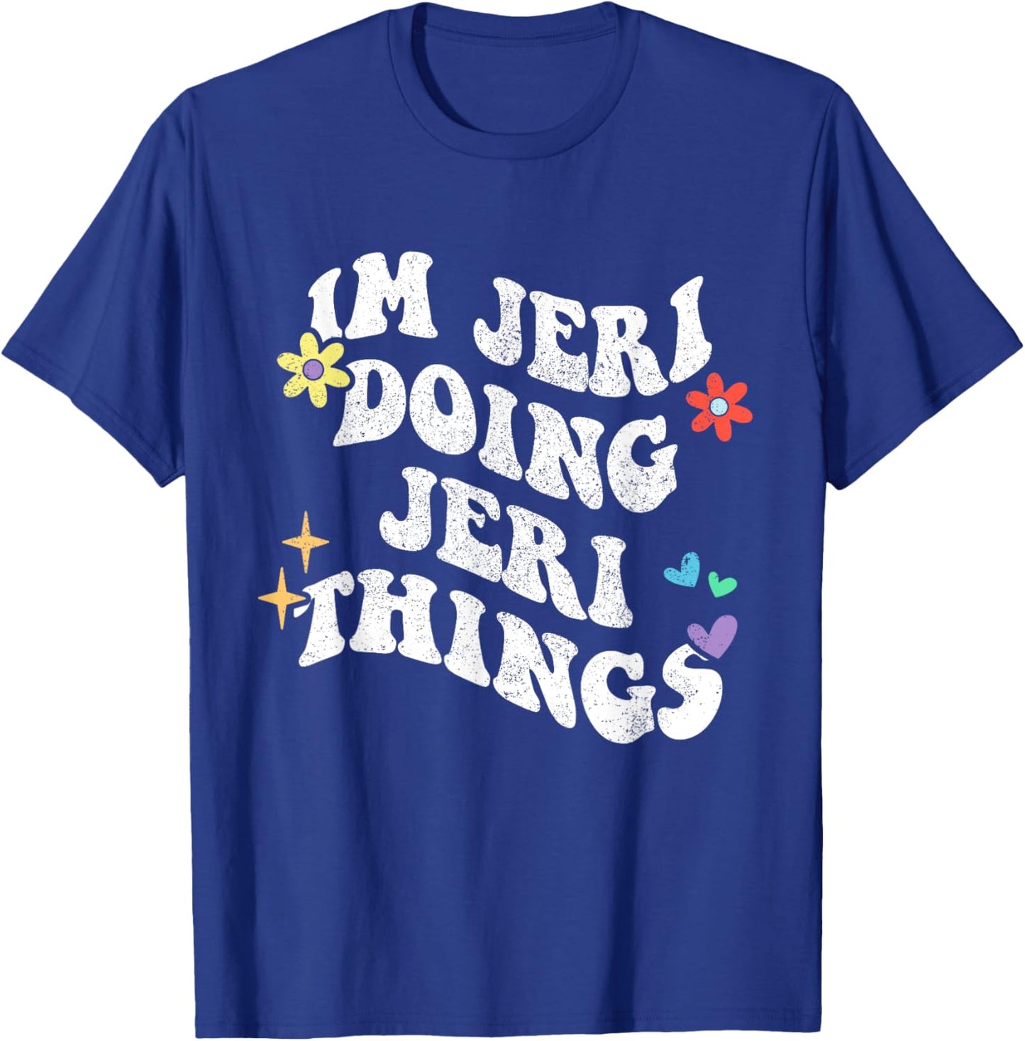 Retro Groovy Im Jeri Doing Jeri Things Funny Mother's Day T-Shirt - T-Shirt | Royal
