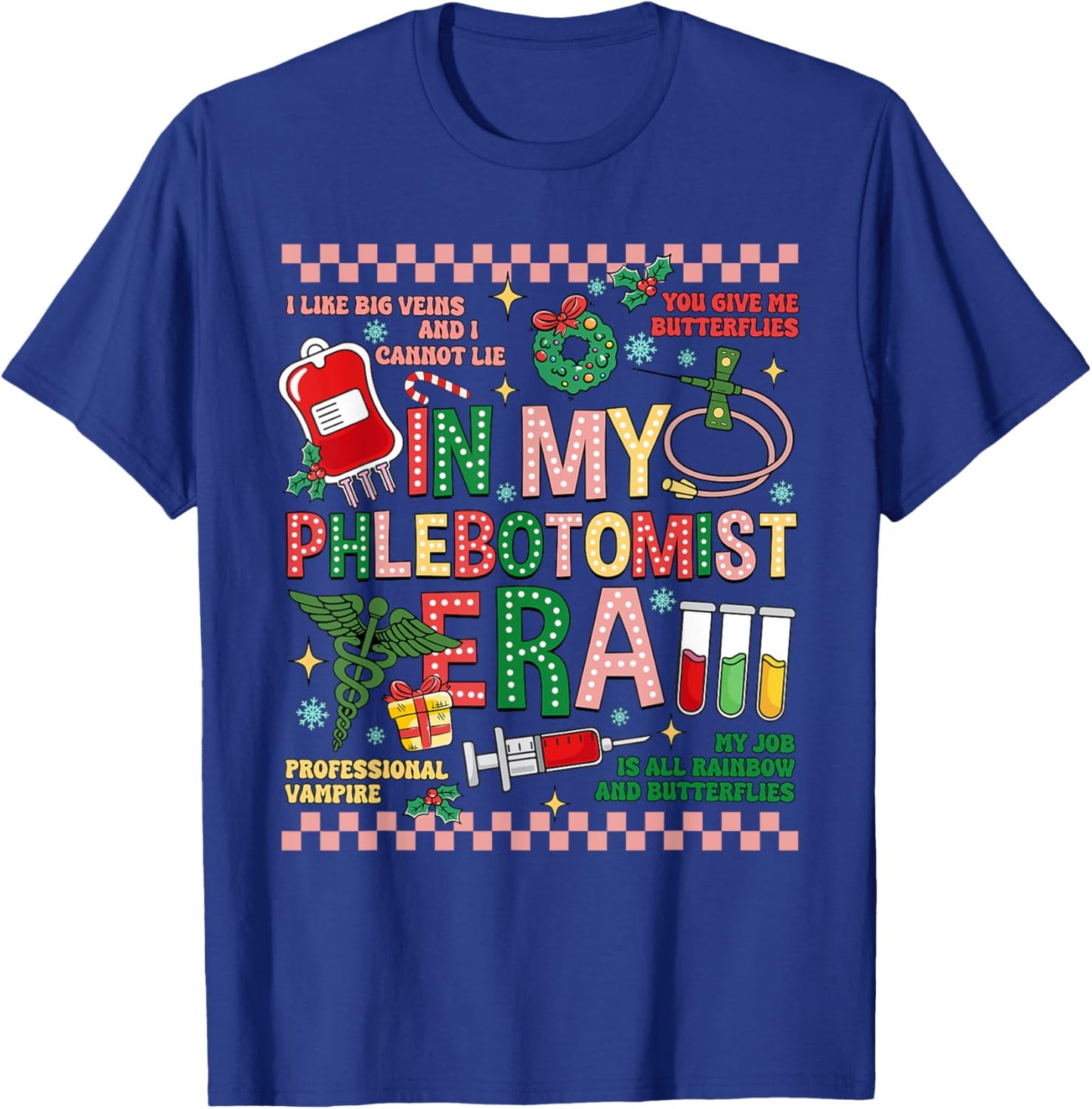 Christmas Phlebotomy Tech Blood Phlebotomist Nurse Era T-Shirt - T-Shirt | Royal