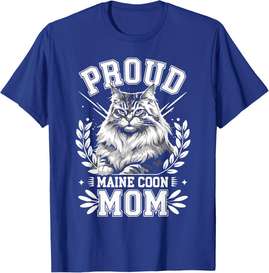 Proud Maine Coon Mom Maine Coon Lover Pet Owner Design T-Shirt - T-Shirt | Royal