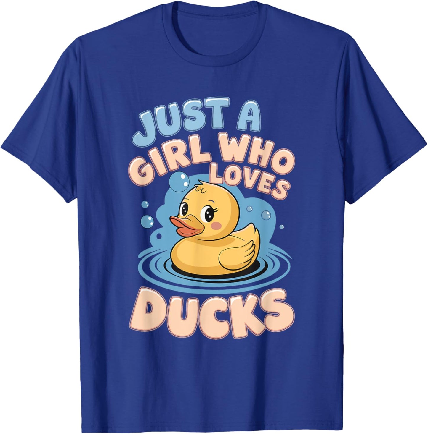 Just a girl who loves Ducks Girl T-Shirt - T-Shirt | Royal