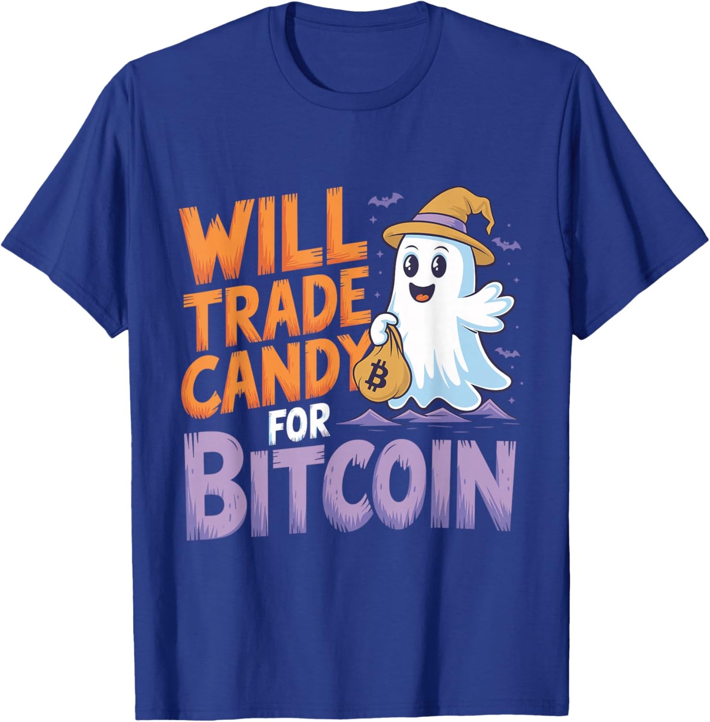 Will Trade Candy for Bitcoin - Funny Halloween Crypto T-Shirt - T-Shirt | Royal