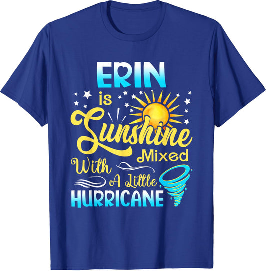 Erin First Name - Sunshine Mixed Little Hurricane T-Shirt - T-Shirt | Royal
