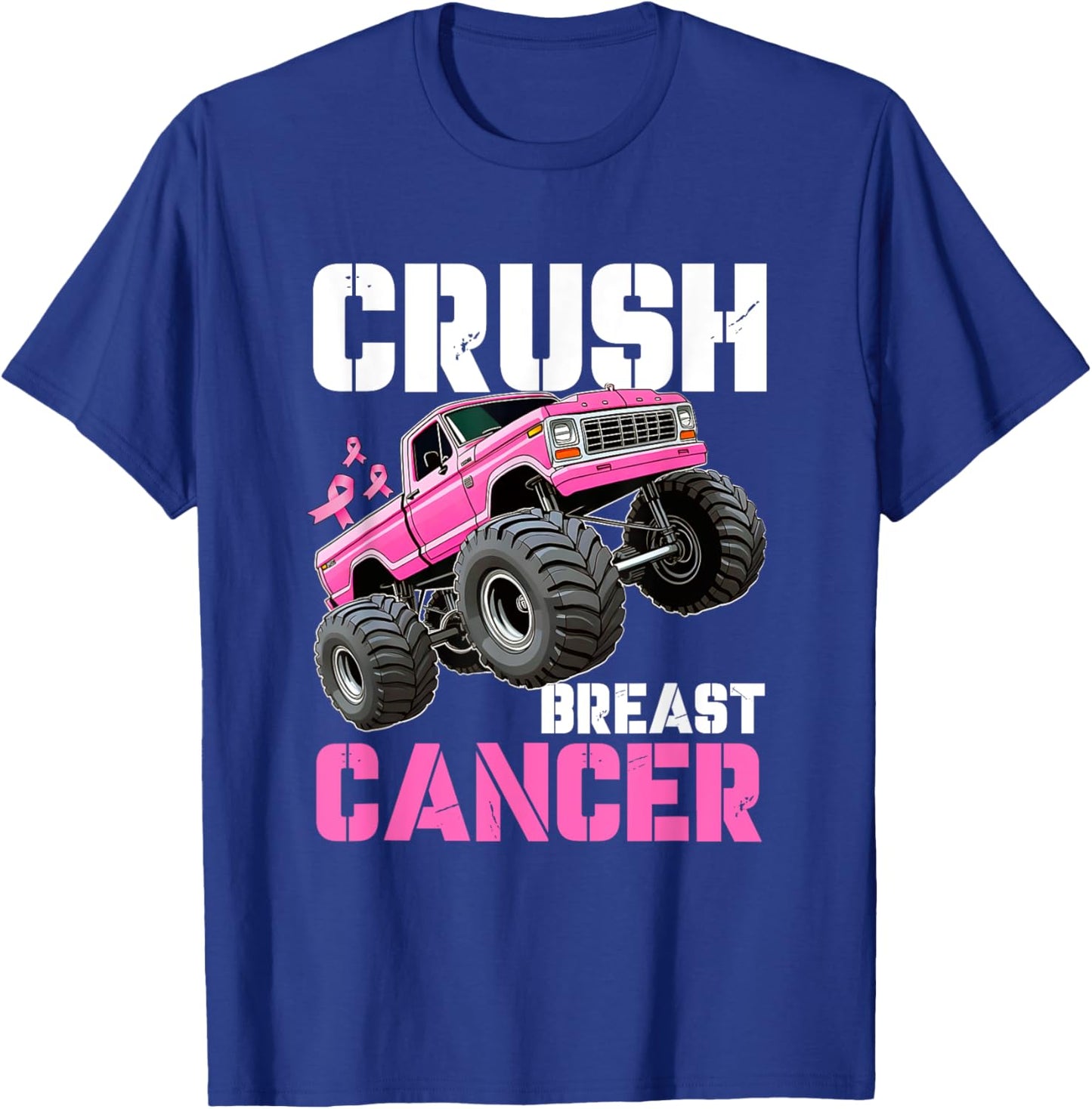 Crush Breast Cancer Monster Truck Wear Pink T-Shirt - T-Shirt | Royal