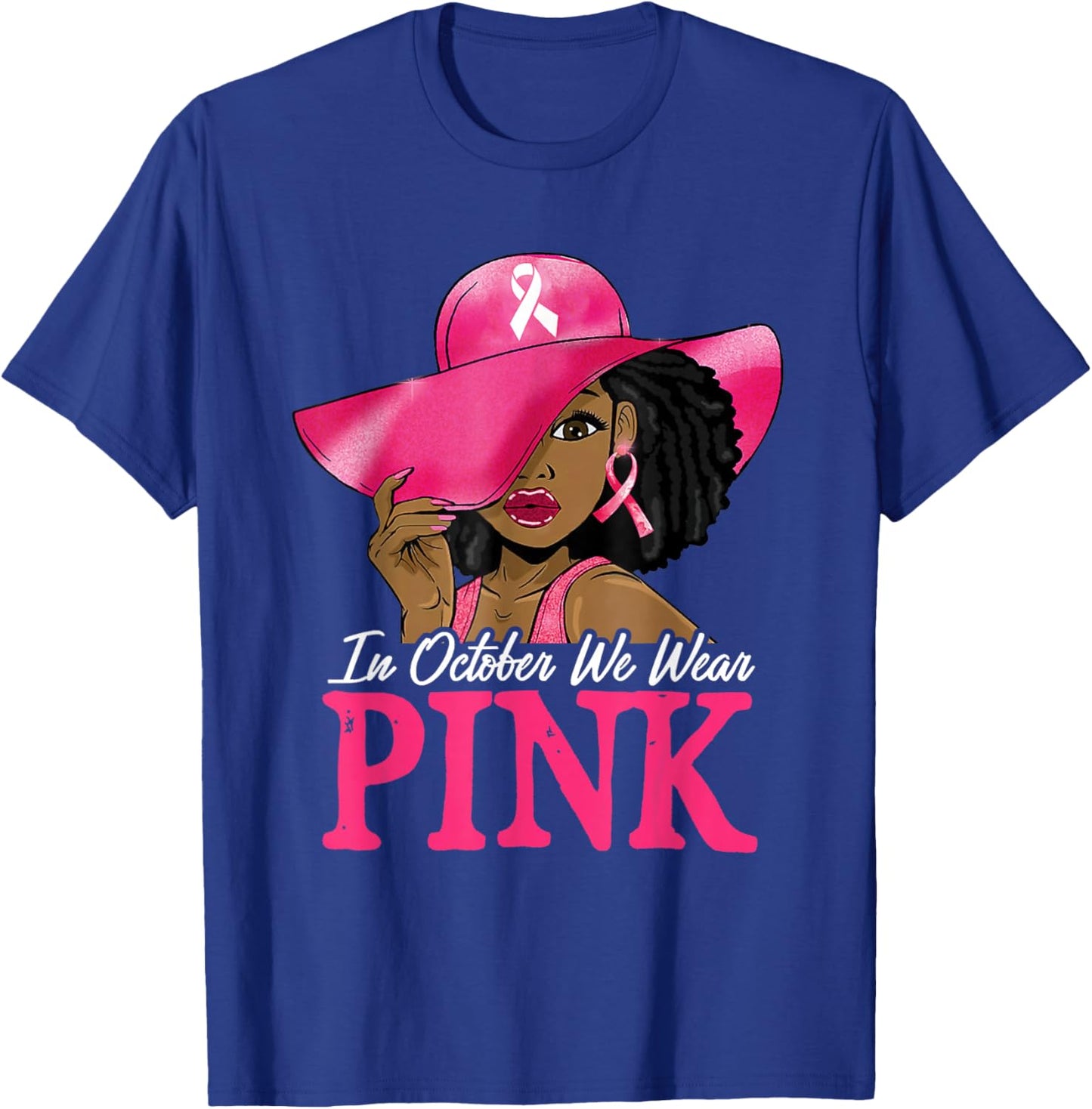 In October We Wear Pink Breast Cancer Awareness Black Women T-Shirt - T-Shirt | Royal