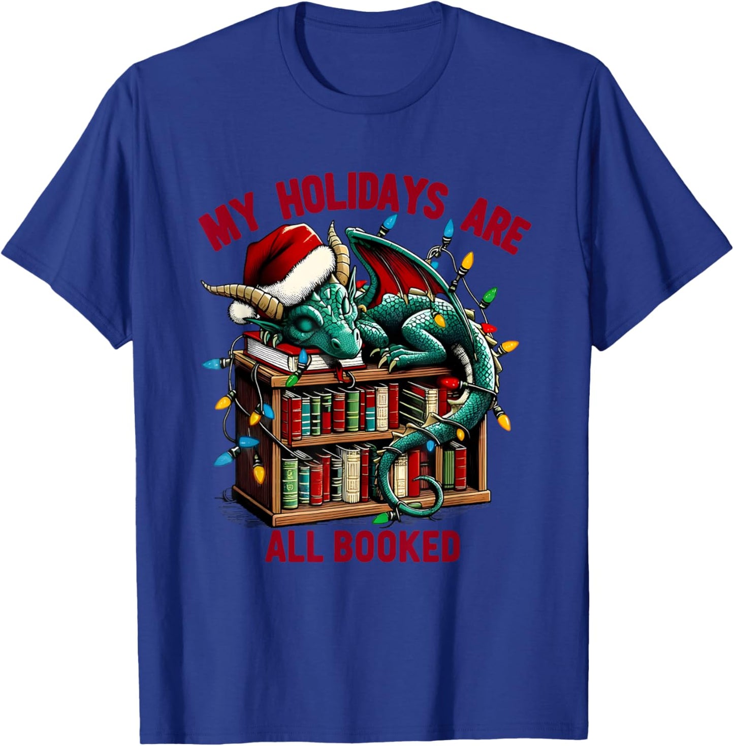 Christmas Dragon My Holidays Are All Booked Book Lovers Kids T-Shirt - T-Shirt | Royal