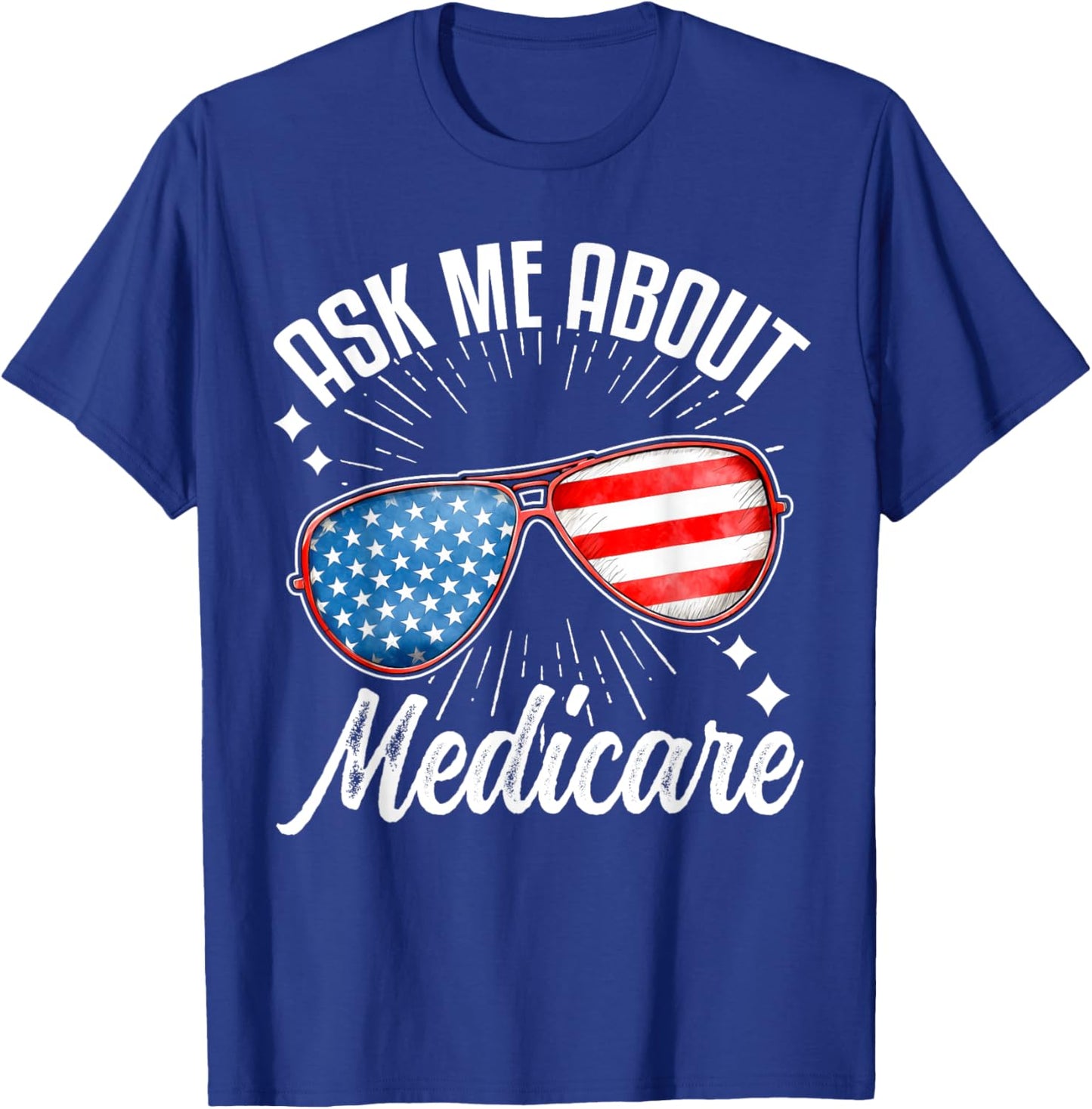 Ask Me About Medicare T-Shirt - T-Shirt | Royal
