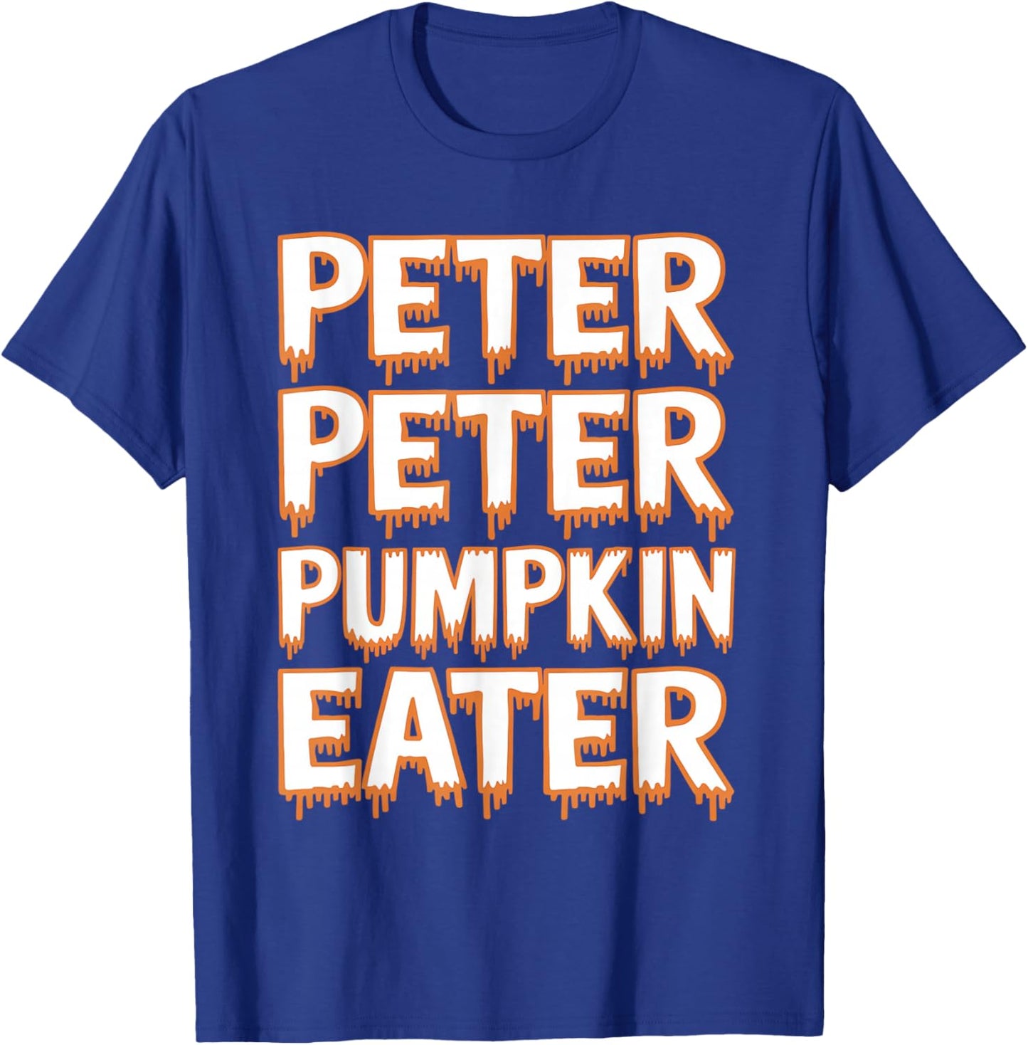 Peter Pumpkin Eater Halloween Couples Trick T-Shirt - T-Shirt | Royal