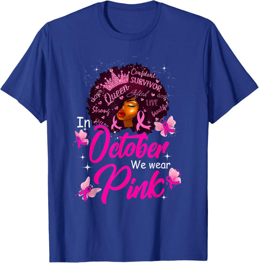 In October We Wear Pink Black Women Breast Cancer Awareness T-Shirt - T-Shirt | Royal