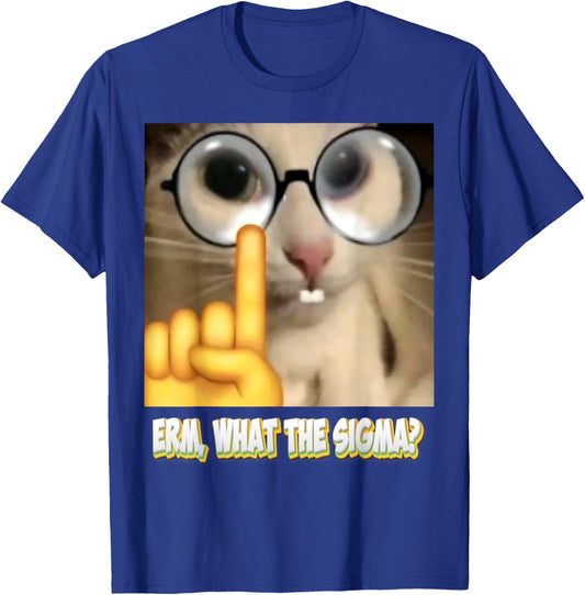 Cat Funny Erm, What the Sigma? Cat Meme Funny Women T-Shirt - T-Shirt | Royal