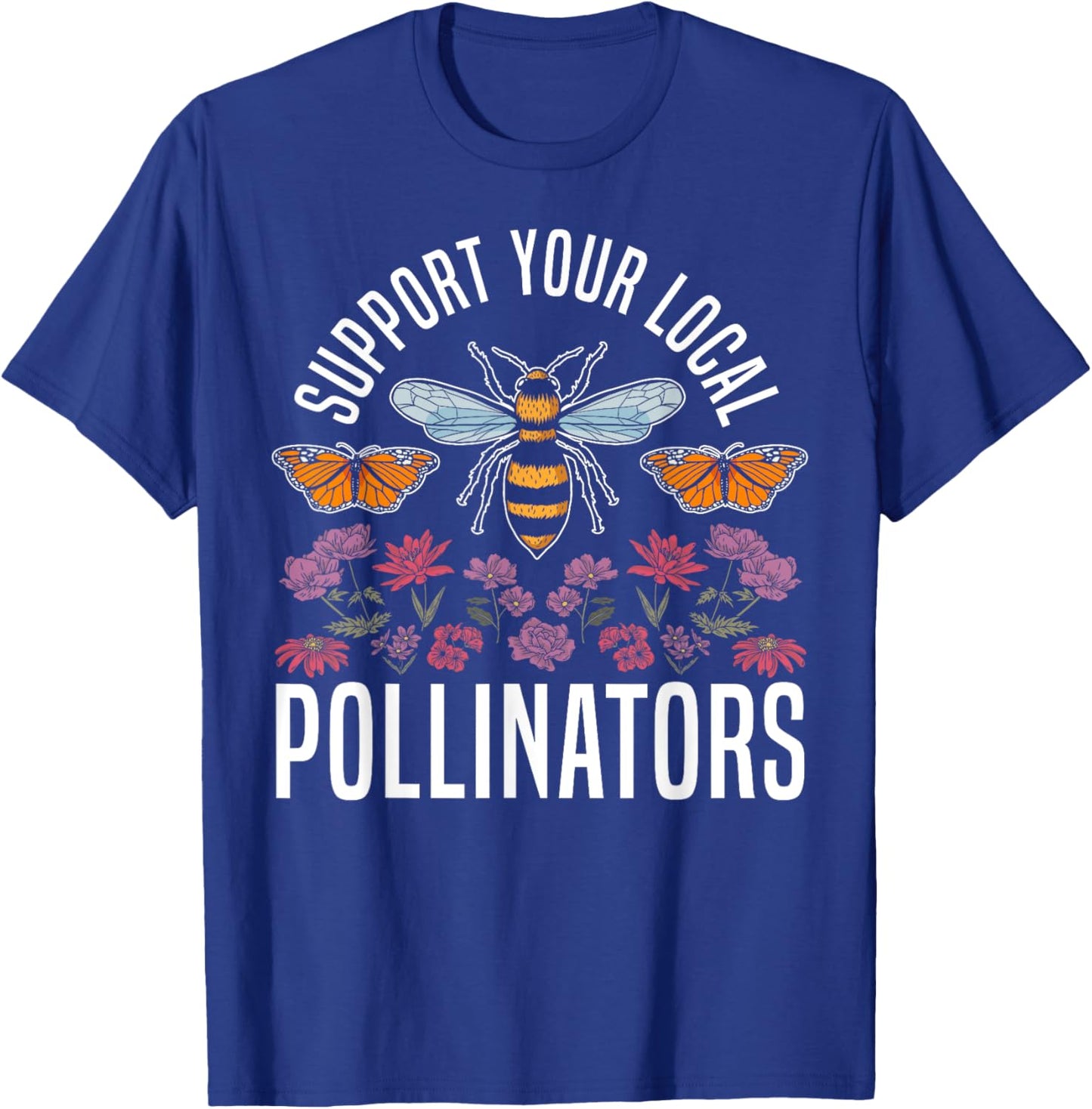 Biodiversity Butterfly Support Your Local Pollinators T-Shirt - T-Shirt | Royal