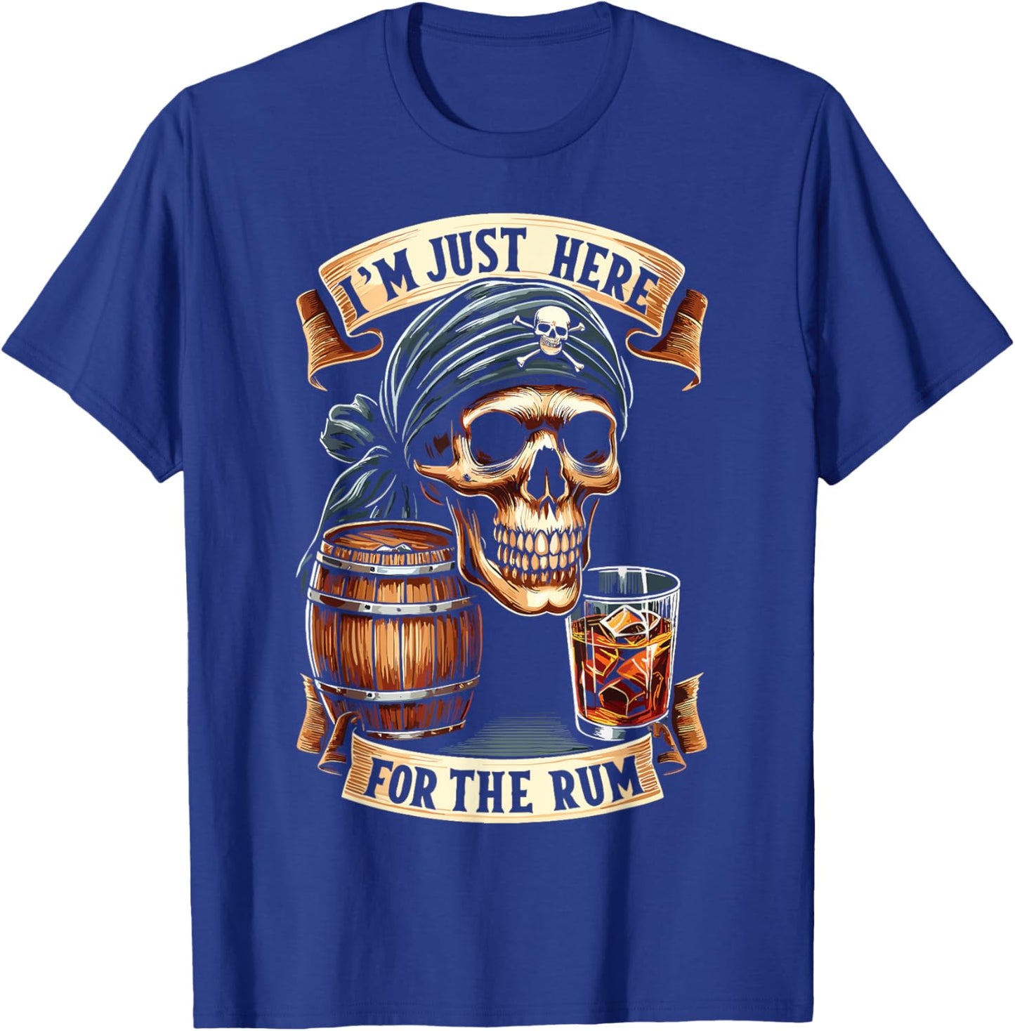 Pirate Rum Halloween Im Just Here For The Rum T-Shirt - T-Shirt | Royal