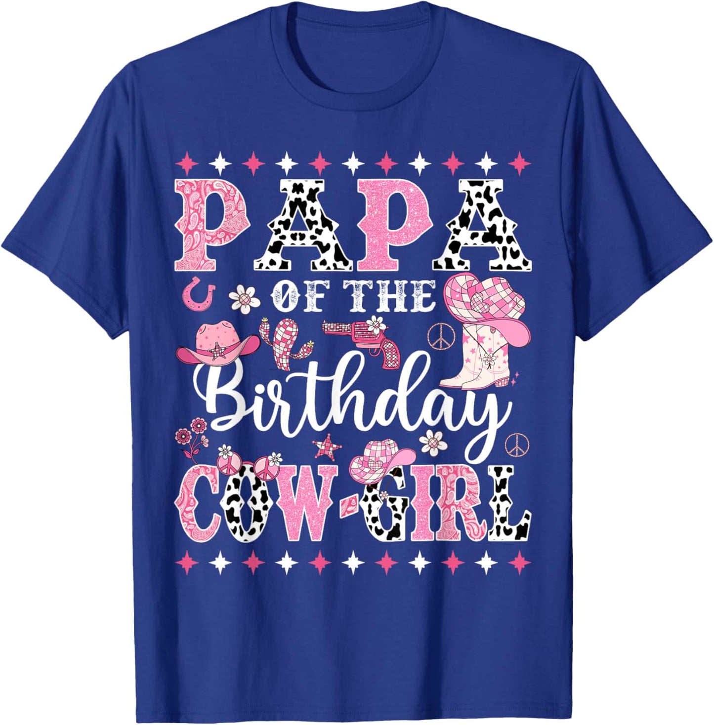 Papa Of The Birthday CowGirl Rodeo CowGirl Birthday T-Shirt - T-Shirt | Royal