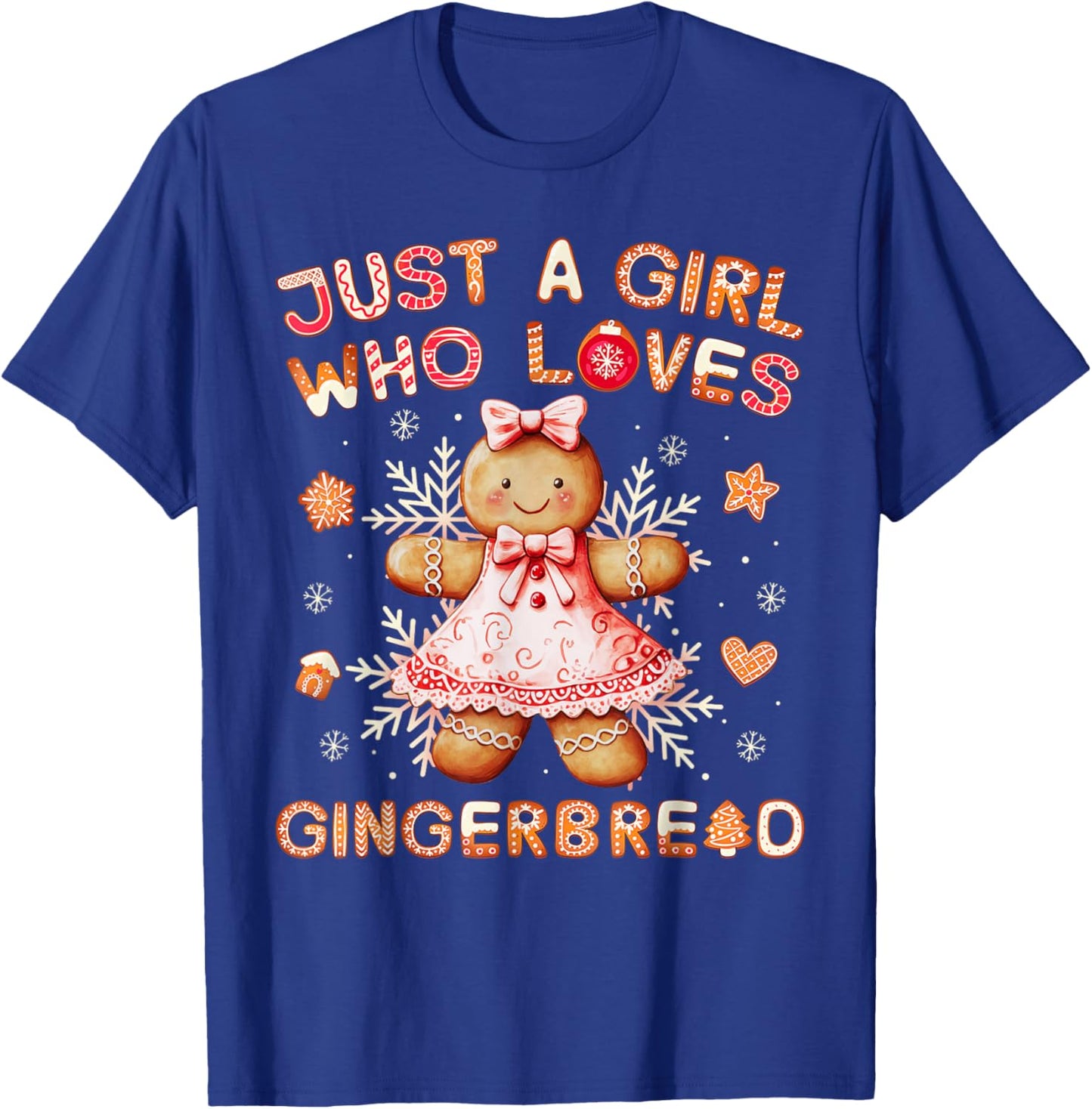 Just A Girl Who Love Gingerbread Christmas Cute T-Shirt - T-Shirt | Royal