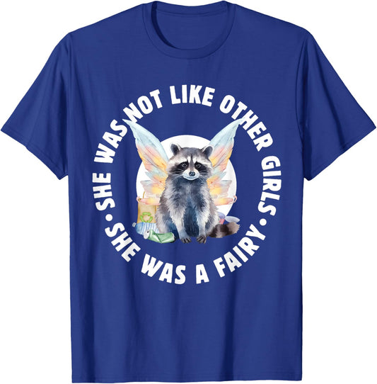 Not Like Other Girls She Was A Fairy Trash Core Funny T-Shirt - T-Shirt | Royal