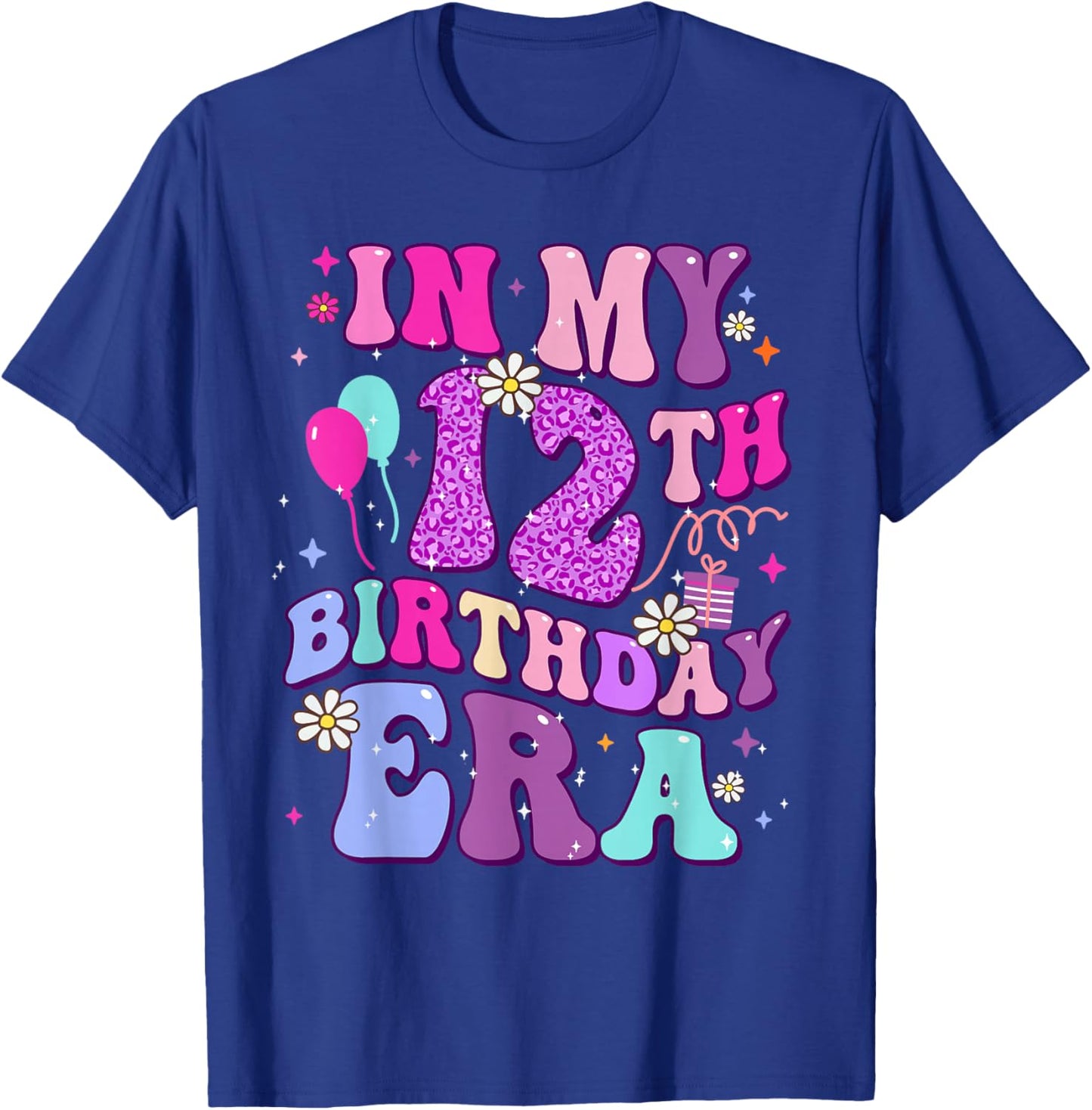 In My 12th Birthday Era Twelve 12 Years Old Birthday Girl T-Shirt - T-Shirt | Royal