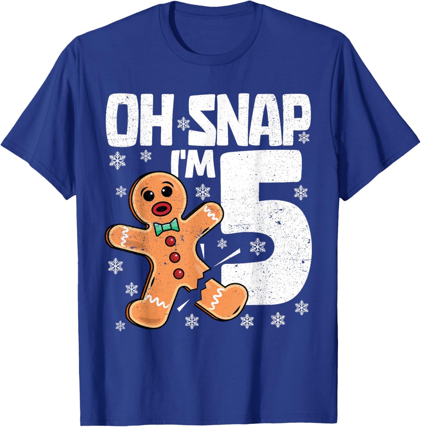 Christmas Oh Snap 5 Year Old Gingerbread Man 5th Birthday T-Shirt - T-Shirt | Royal
