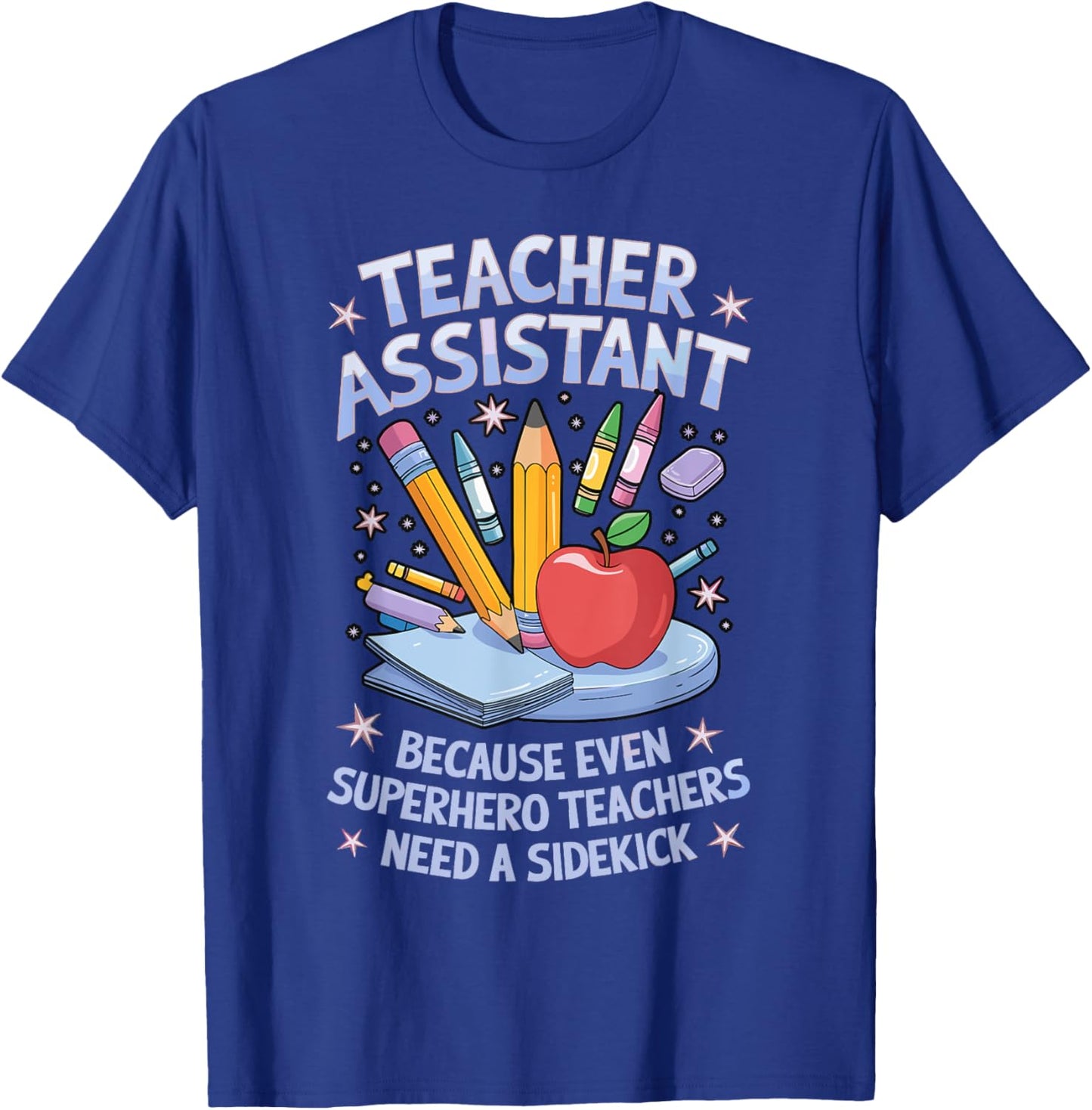 Superhero Sidekick Teaching Teach School Teacher Assistant T-Shirt - T-Shirt | Royal