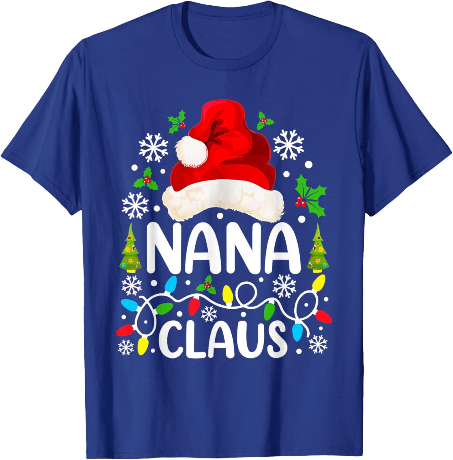 Nana Claus Funny Christmas Family Matching Grandma T-Shirt - T-Shirt | Royal