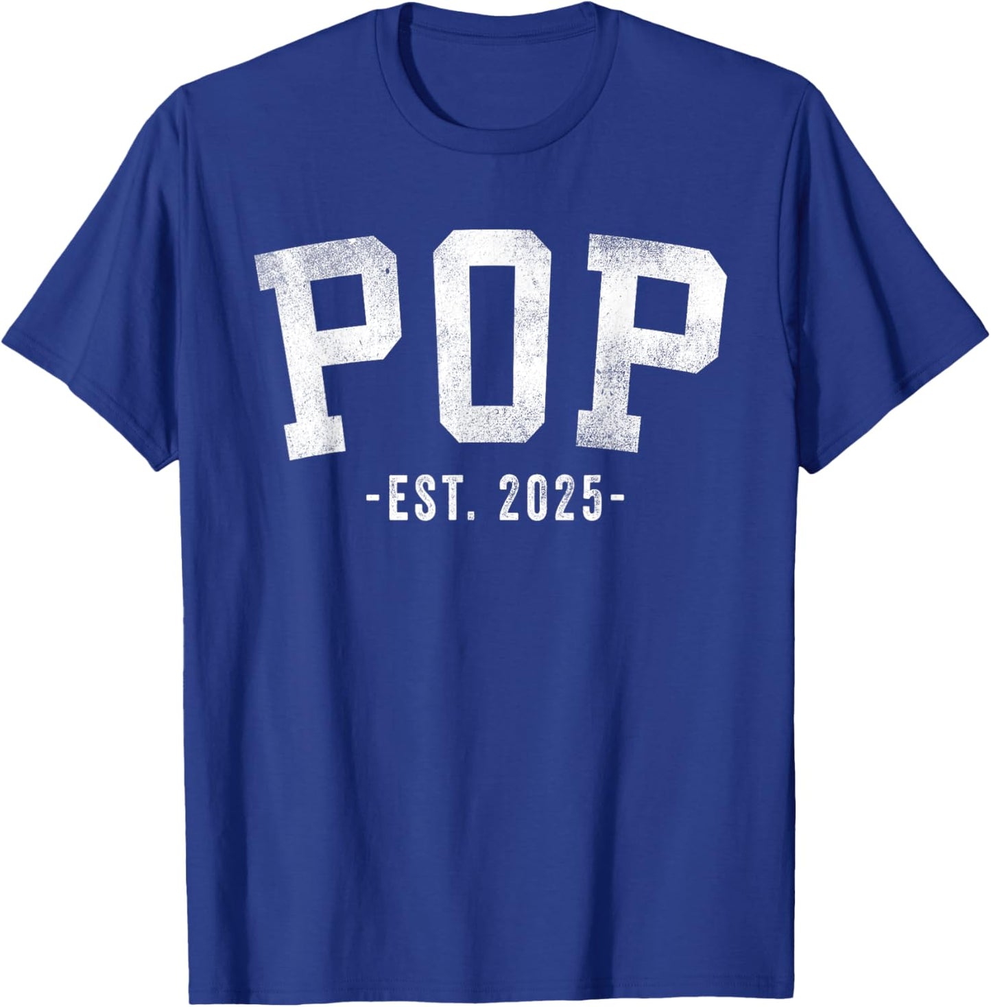 Pop 2025 Pop To Be New Pop Gifts Classic Bold Font T-Shirt - T-Shirt | Royal
