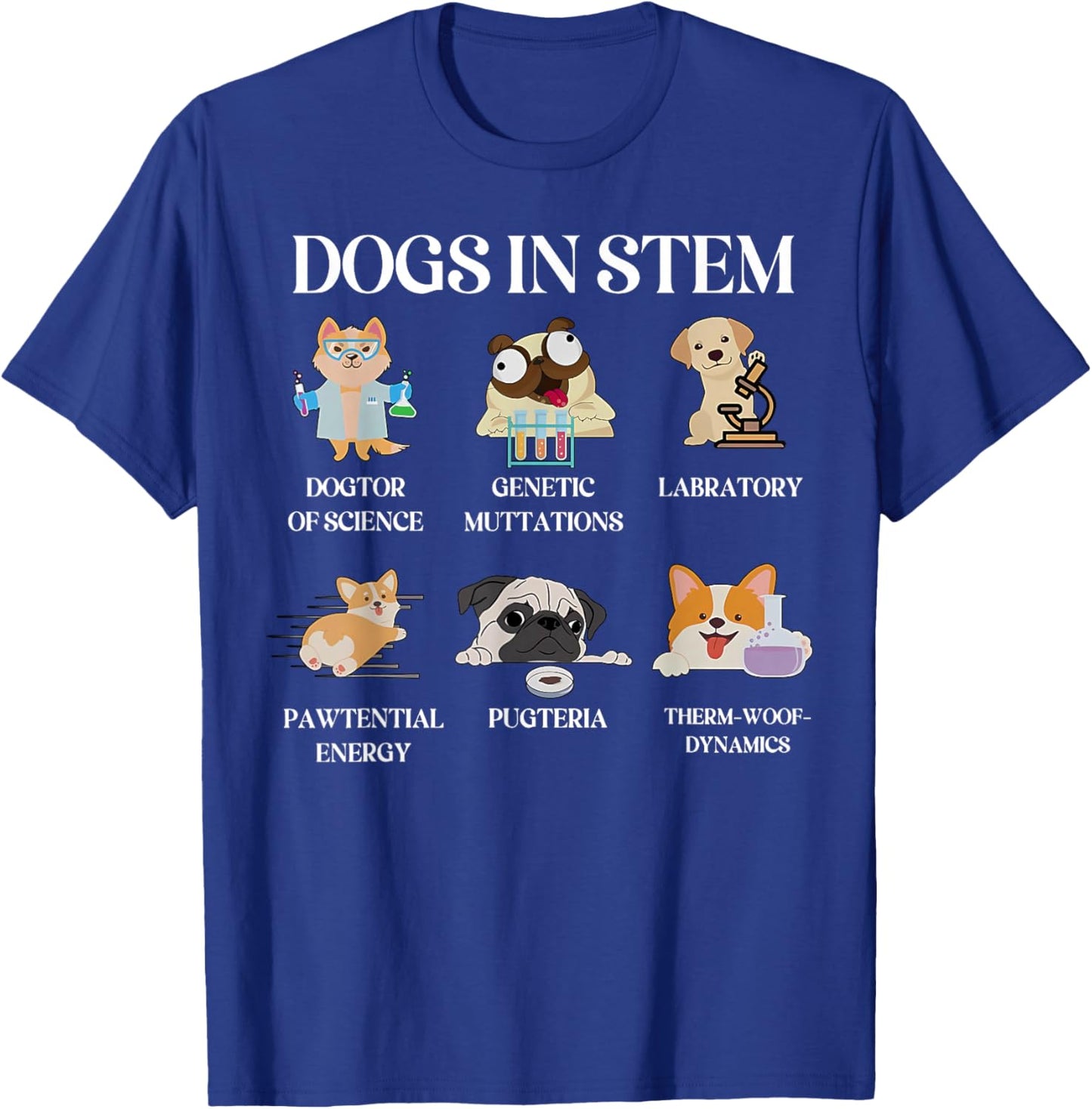 Funny Dogs In Stem Science Teacher Dog Pup Physics Chemistry T-Shirt - T-Shirt | Royal