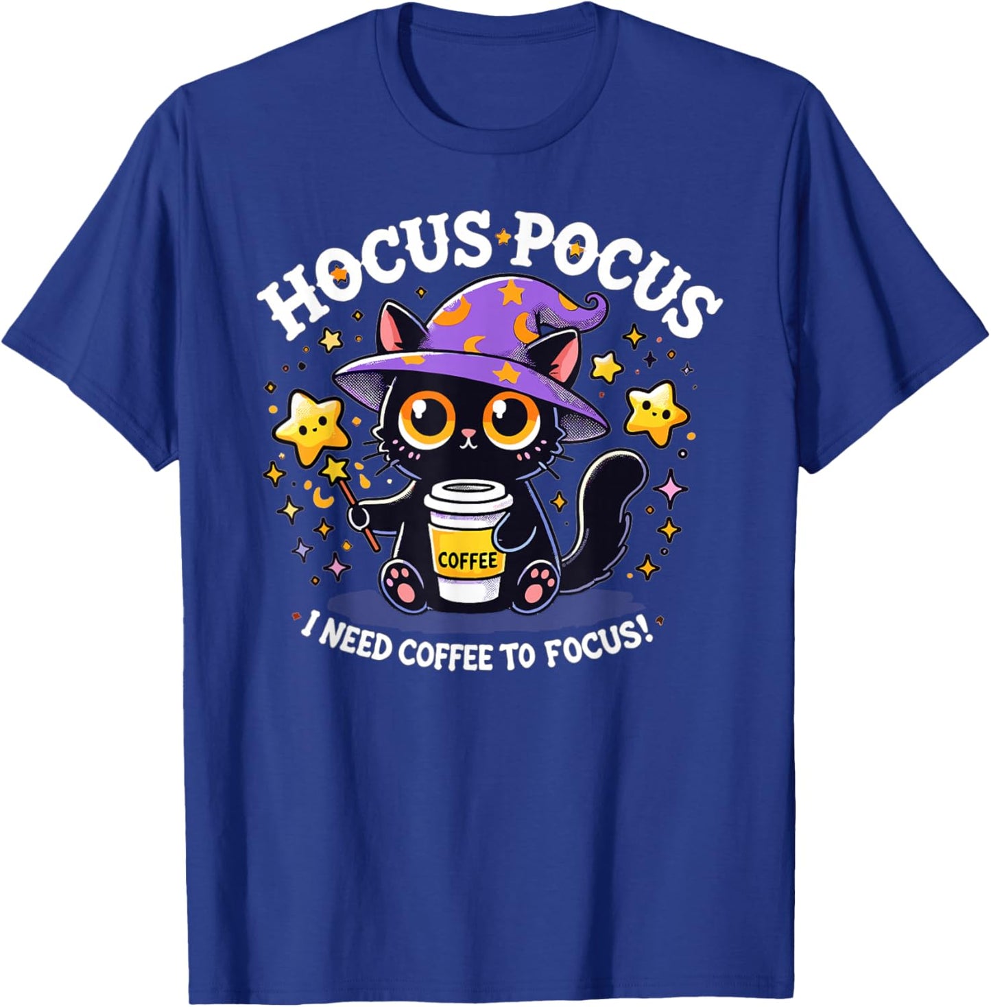 Hocus Pocus I Need Coffee to Focus Funny Kitten T-Shirt - T-Shirt | Royal