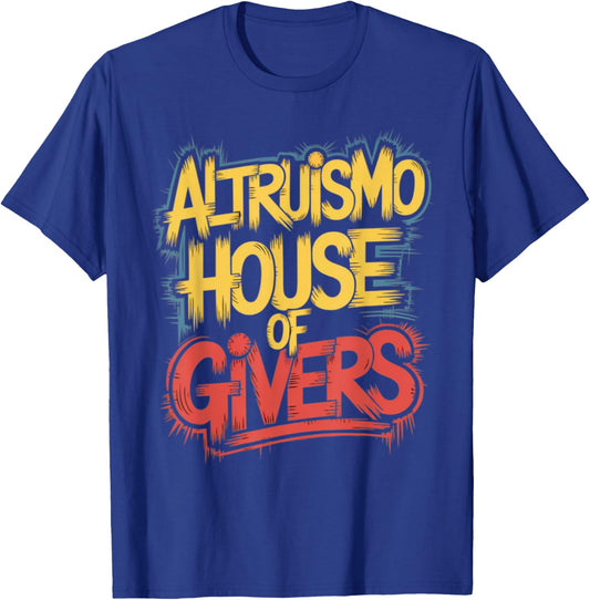 altruismo house of Givers School Spirit T-Shirt - T-Shirt | Royal