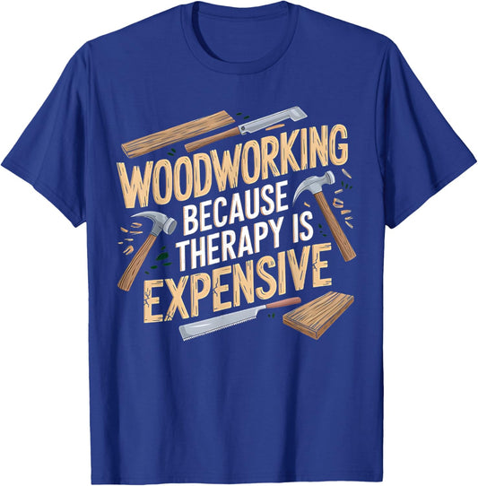 Men Woodworker Carpenter Funny Woodworking T-Shirt - T-Shirt | Royal