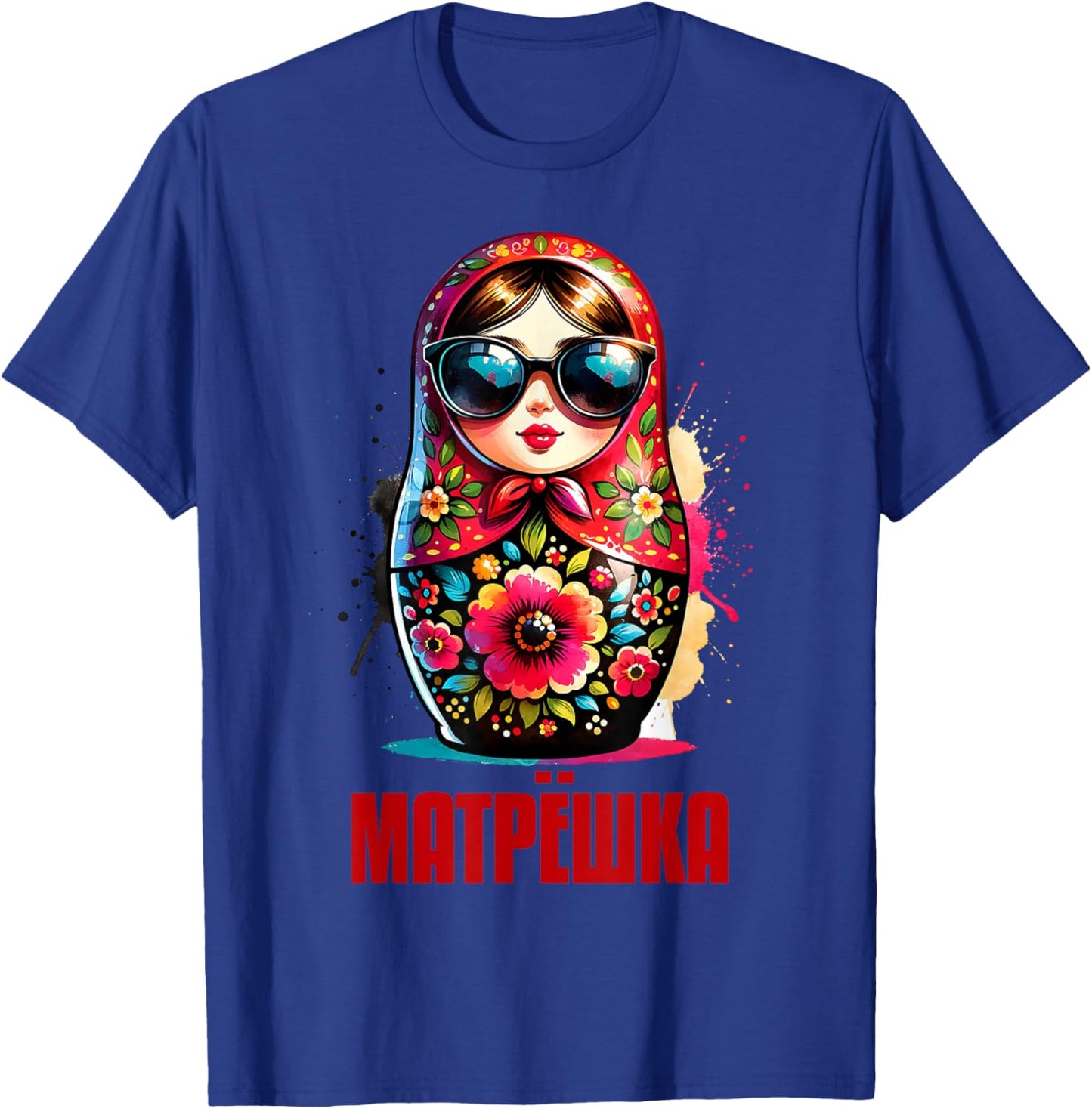 Russian Girl! Russia Matryoshka Russian For Russians T-Shirt - T-Shirt | Royal