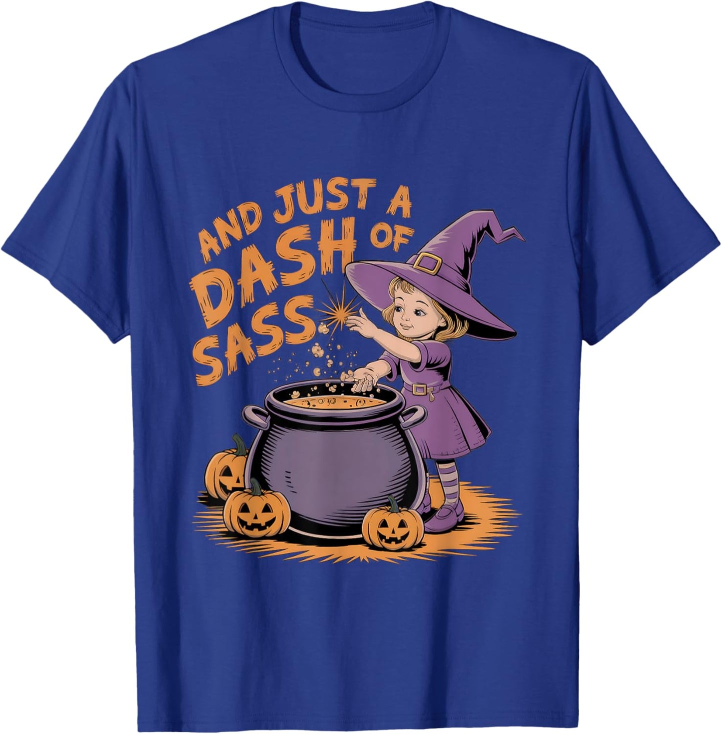 And Just A Dash Of Sass Baby Witch Toddler Youth costume T-Shirt - T-Shirt | Royal
