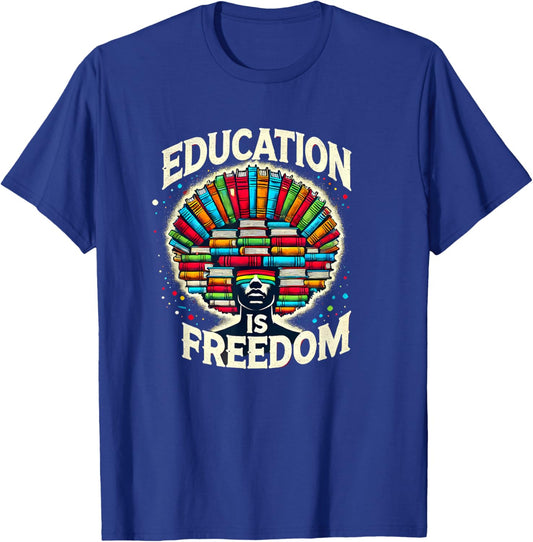 Education is freedom, Knowledge Power, Motivation,Book lover T-Shirt - T-Shirt | Royal