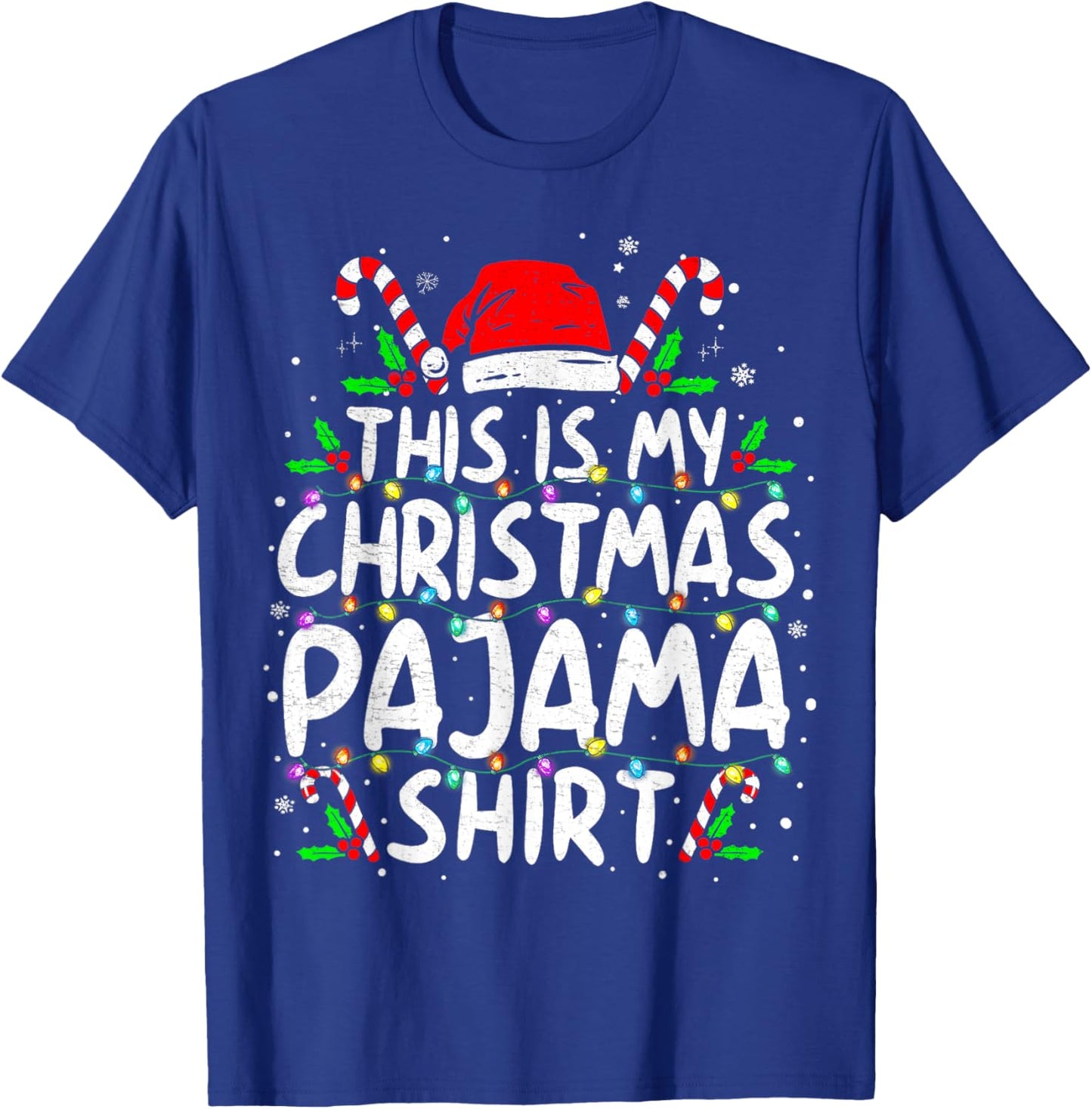 This Is My Christmas Pajama Shirt Funny Xmas PJs Men Women T-Shirt - T-Shirt | Royal
