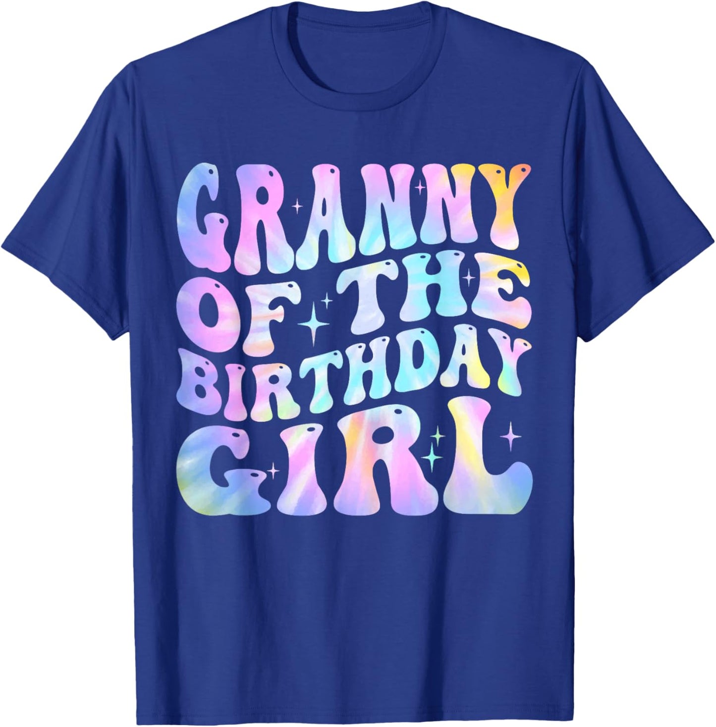 Granny of the Birthday Girl Tie Dye Colorful 1st Bday T-Shirt - T-Shirt | Royal