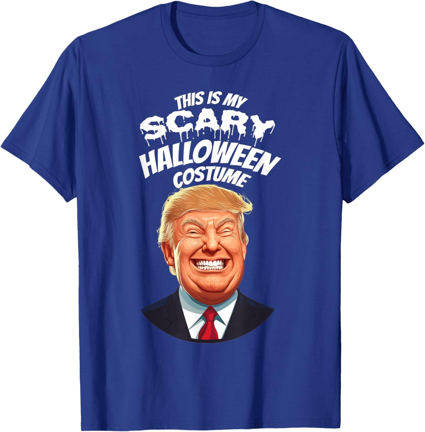Funny Donald Trump Scary Halloween Gag President Costume Gag T-Shirt - T-Shirt | Royal