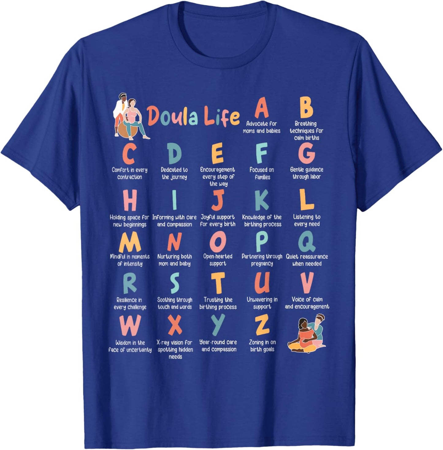 Doula Life Alphabet L And D Nurse Midwife Birth Worker T-Shirt - T-Shirt | Royal