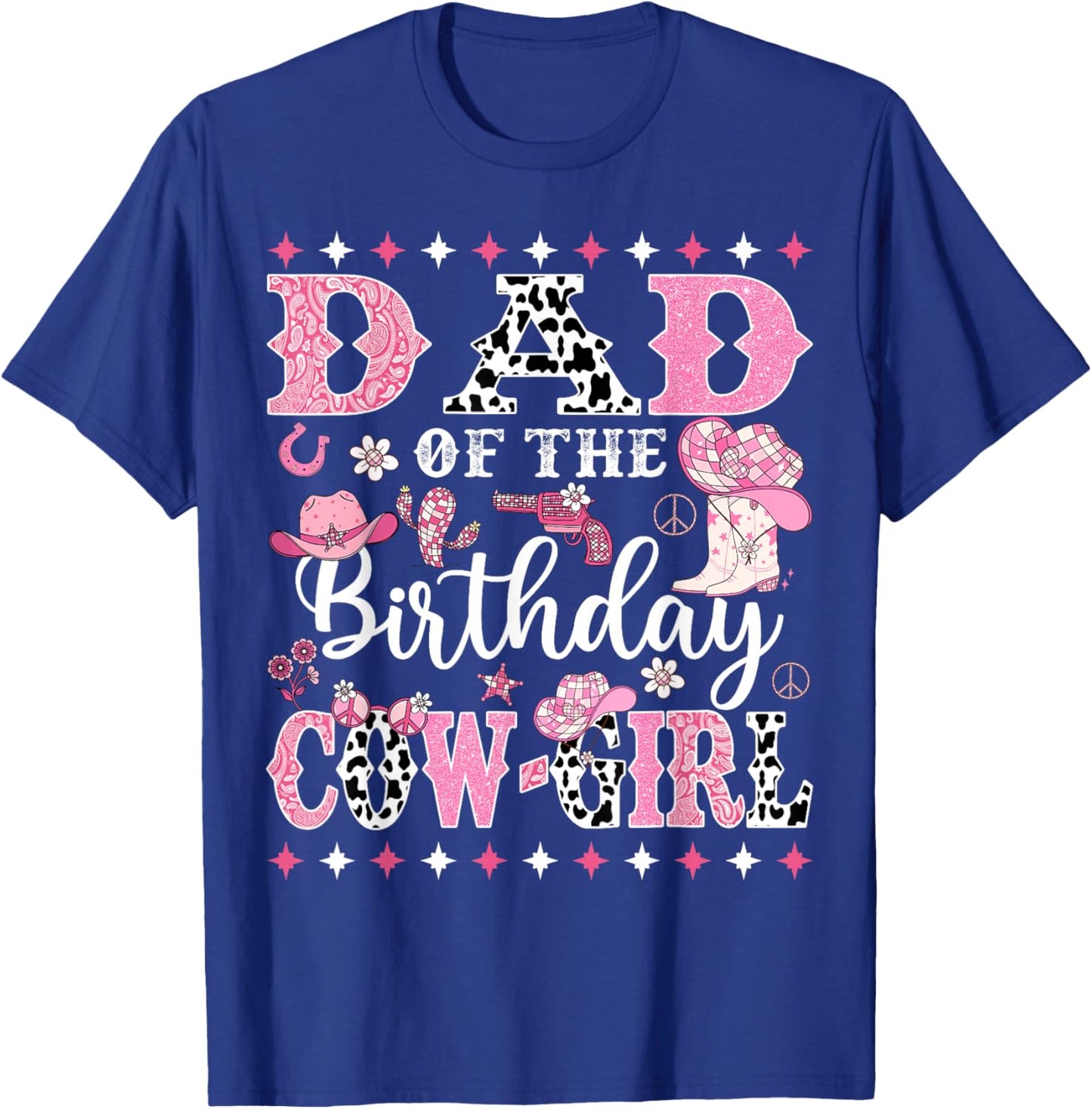 Dad Of The Birthday CowGirl Rodeo CowGirl Birthday T-Shirt - T-Shirt | Royal