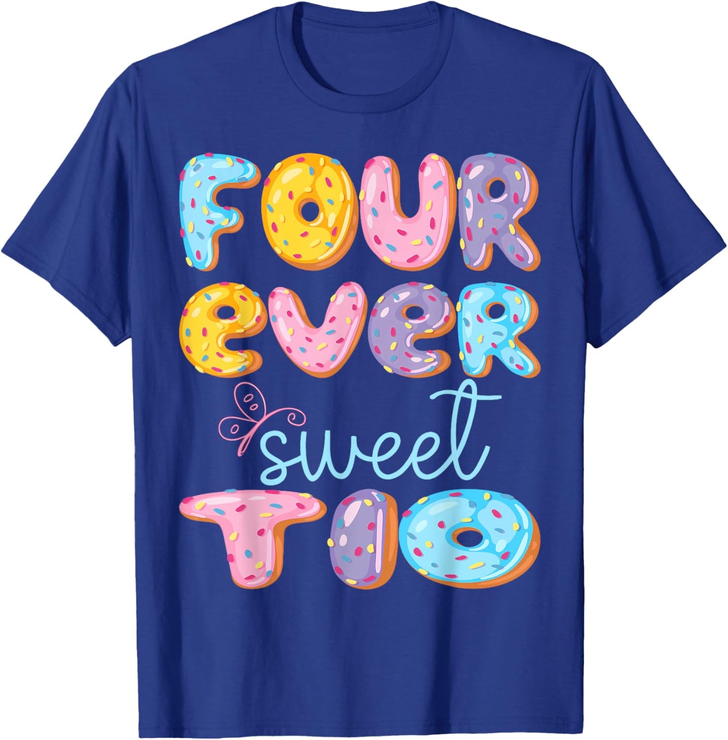 Four Ever Sweet Tio 4Th Birthday Kids Donut Lover T-Shirt - T-Shirt | Royal
