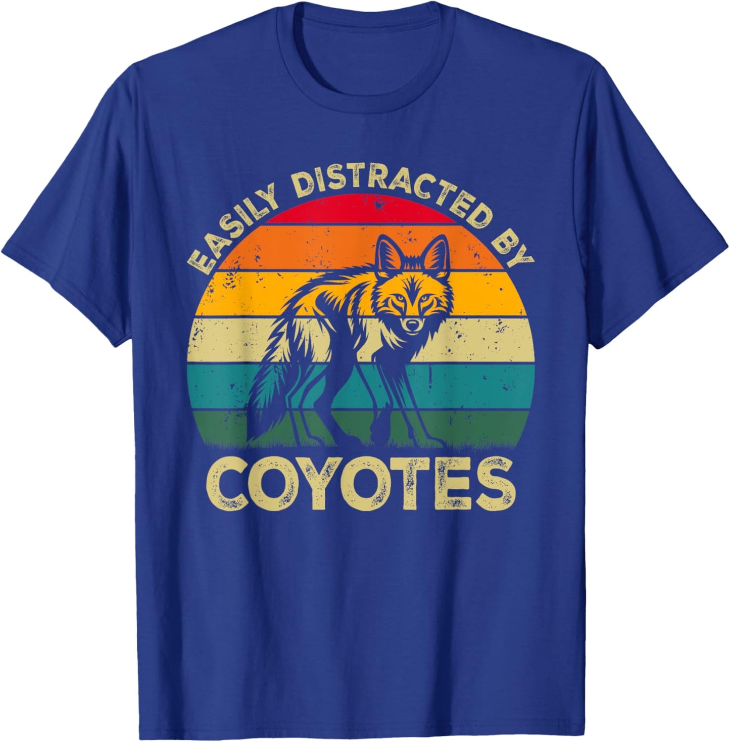 Easily Distracted By Coyotes, Funny Cute Coyote Lovers T-Shirt - T-Shirt | Royal