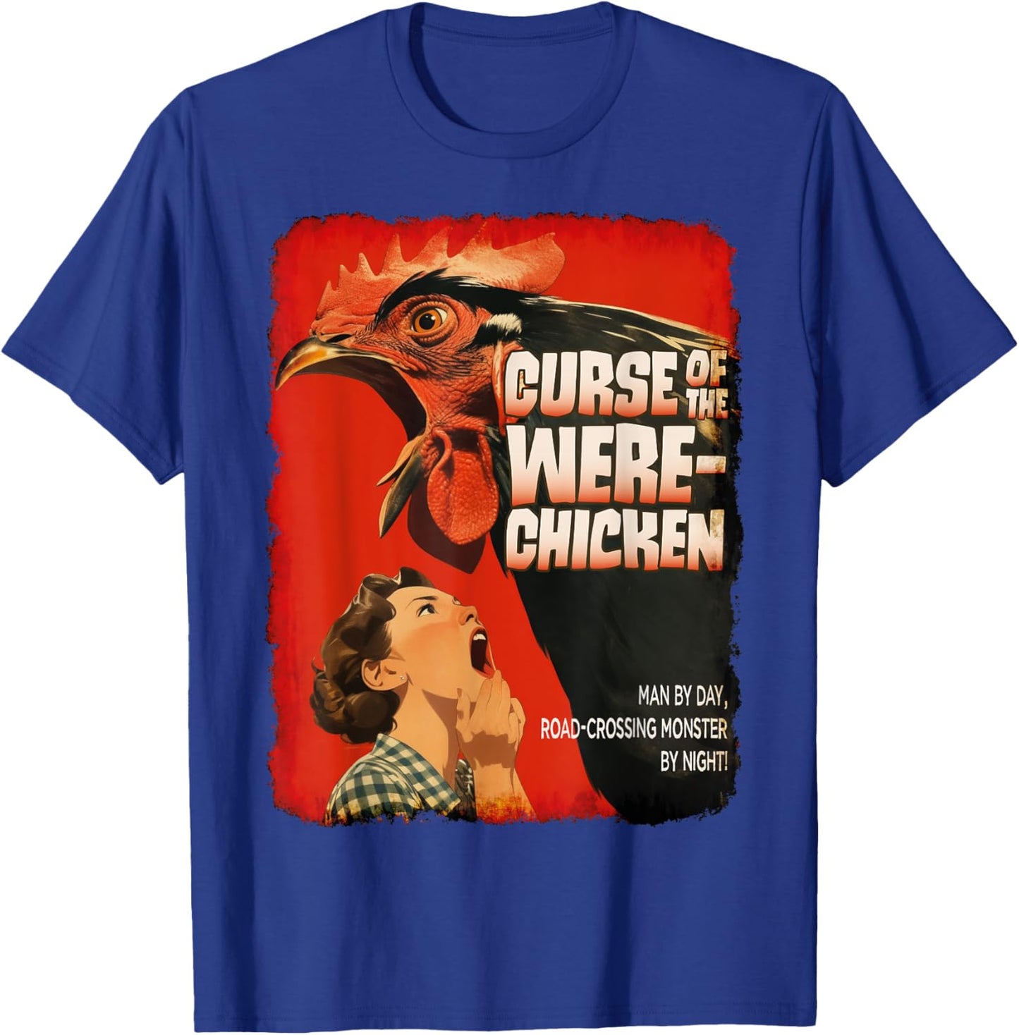 Curse Of The Were-Chicken, Retro Horror B-Movie, Halloween T-Shirt - T-Shirt | Royal