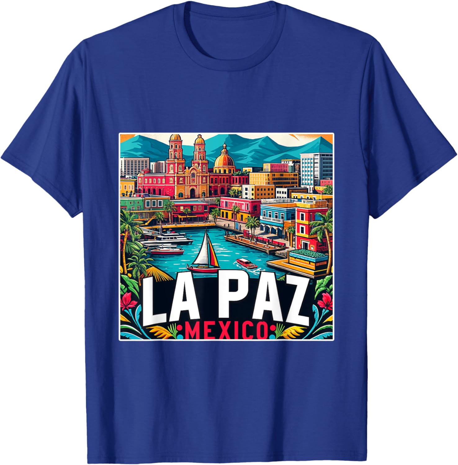 La Paz Mexico Shirt Family Vacation Trip Retro City Skyline T-Shirt - T-Shirt | Royal