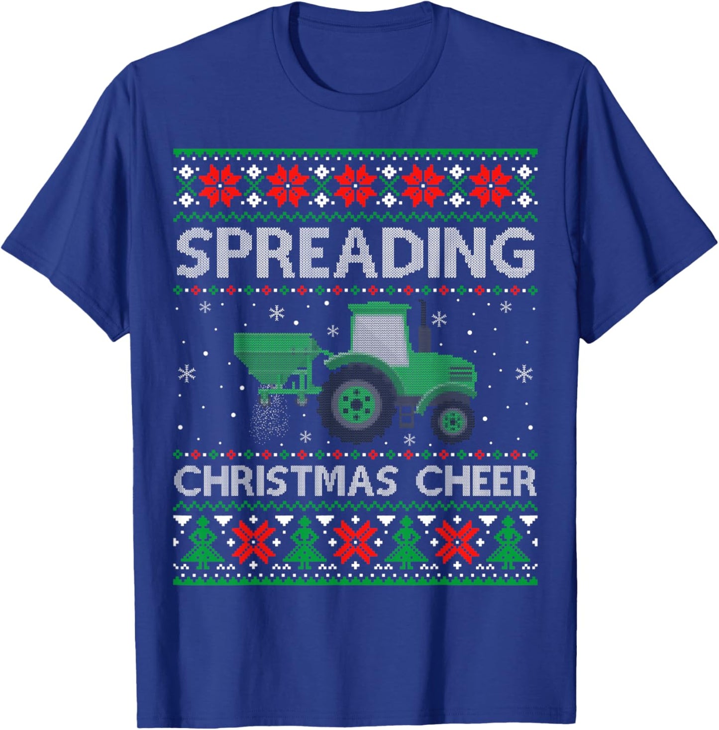 Spreading Christmas Cheer Farming Tractor Ugly T-Shirt - T-Shirt | Royal