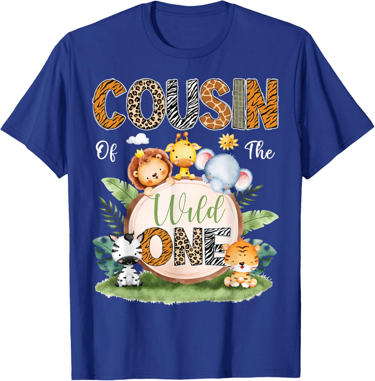 Cousin Of The Wild One 1St Birthday Kids Safari Jungle T-Shirt - T-Shirt | Royal