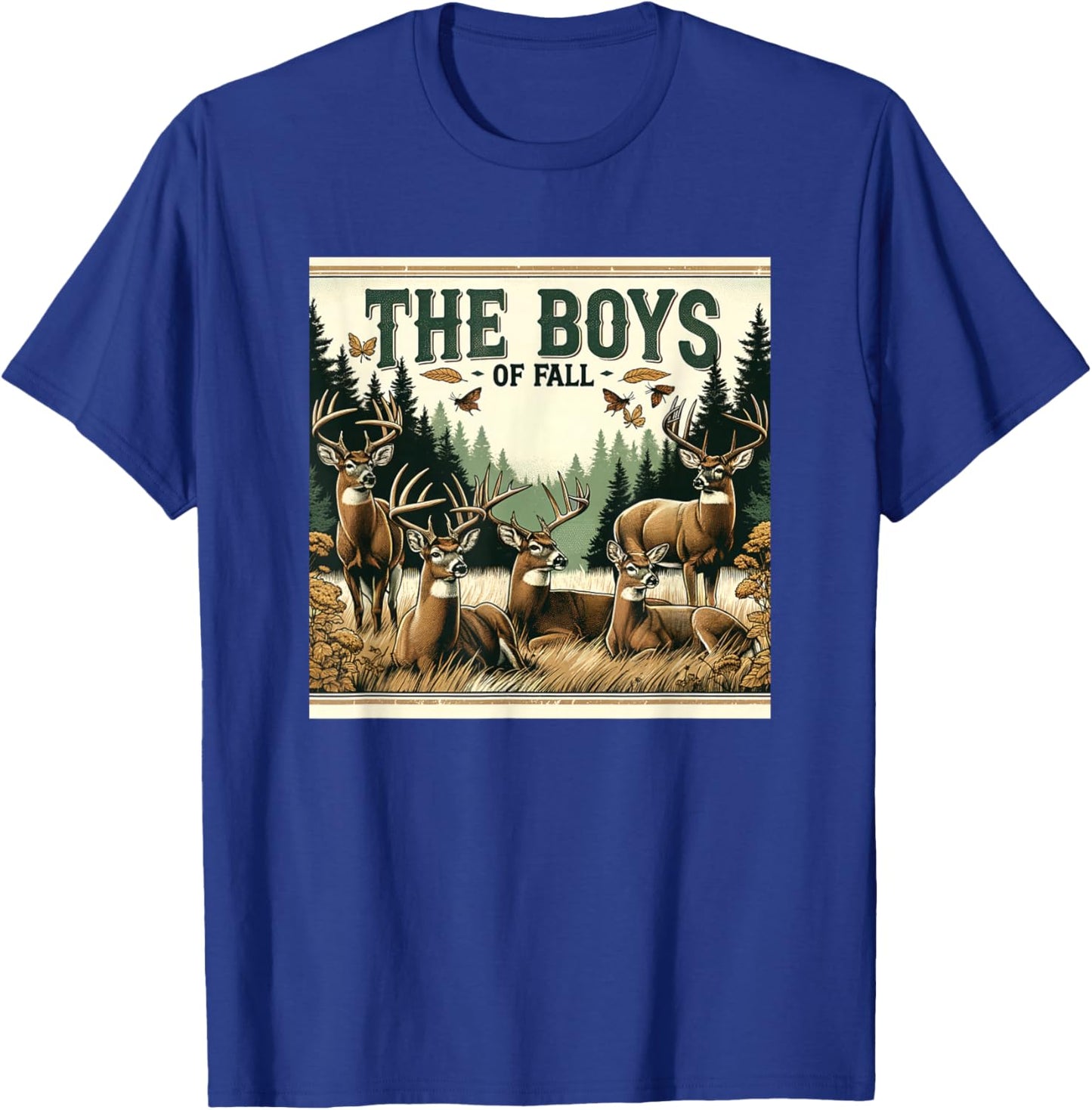 The Boys of Fall Rustic Deer Hunting Autumn Design T-Shirt - T-Shirt | Royal